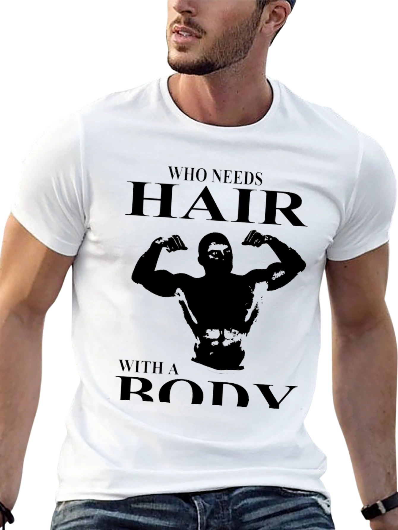 Humorous Who Needs Hair? Graphic T-Shirt