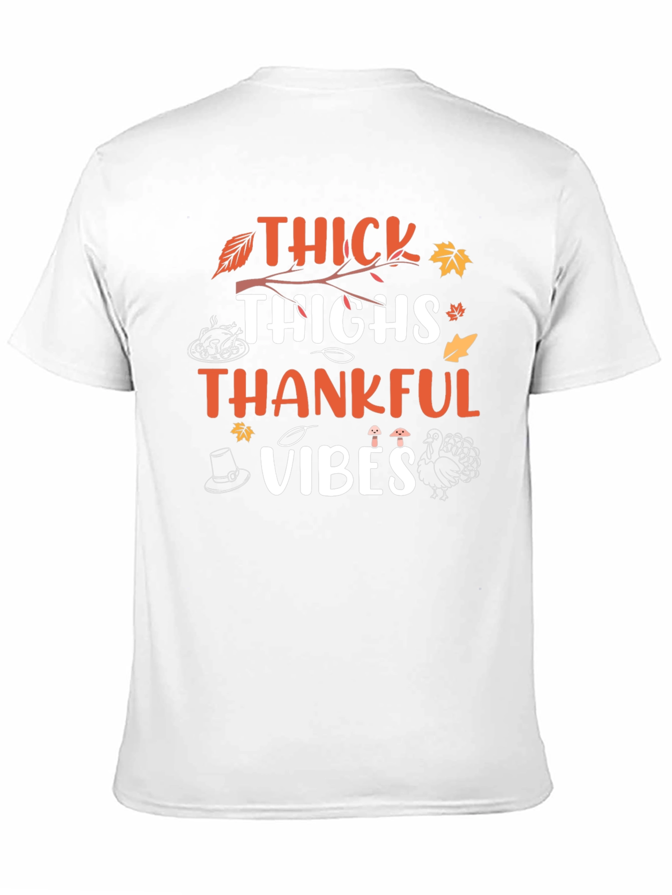 Thick Thighs Thankful Vibes T-Shirt