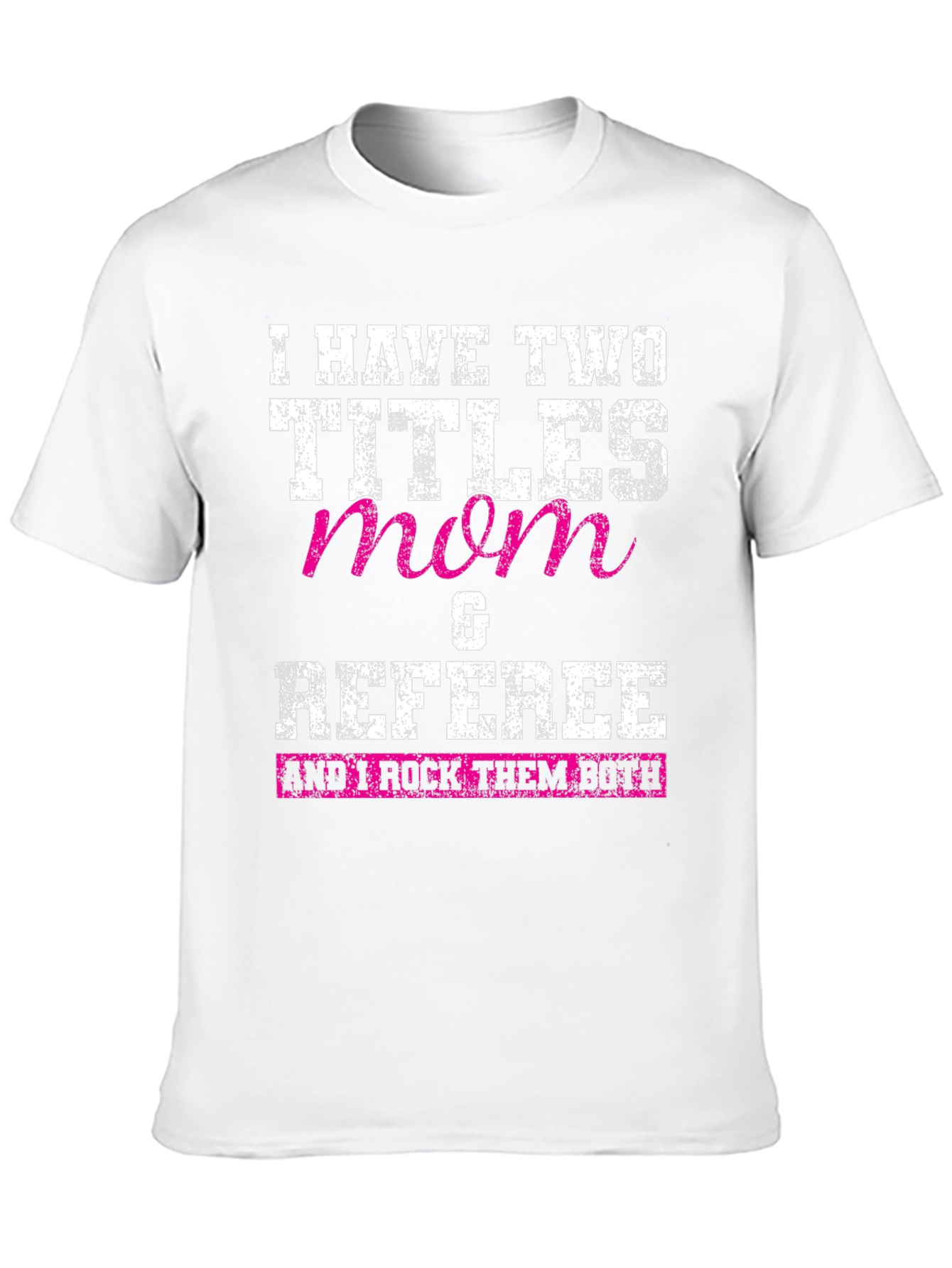 Mom & Referee Graphic T-Shirt