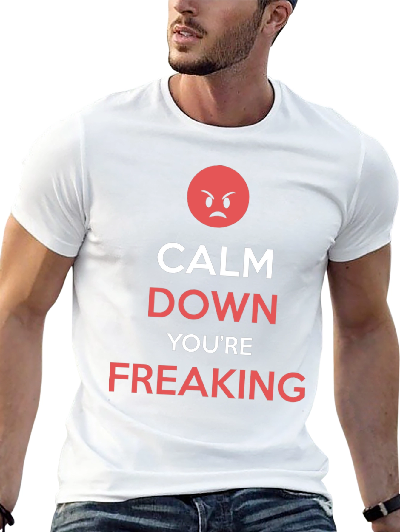 Calm Down Youre Freaking T-Shirt