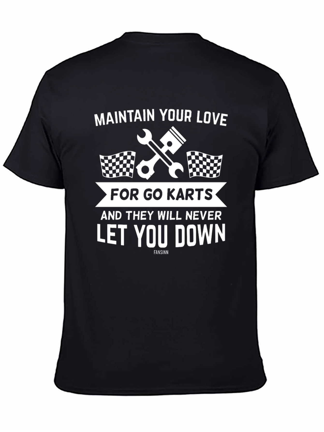 Go Kart Love T-Shirt - Maintain Your Love