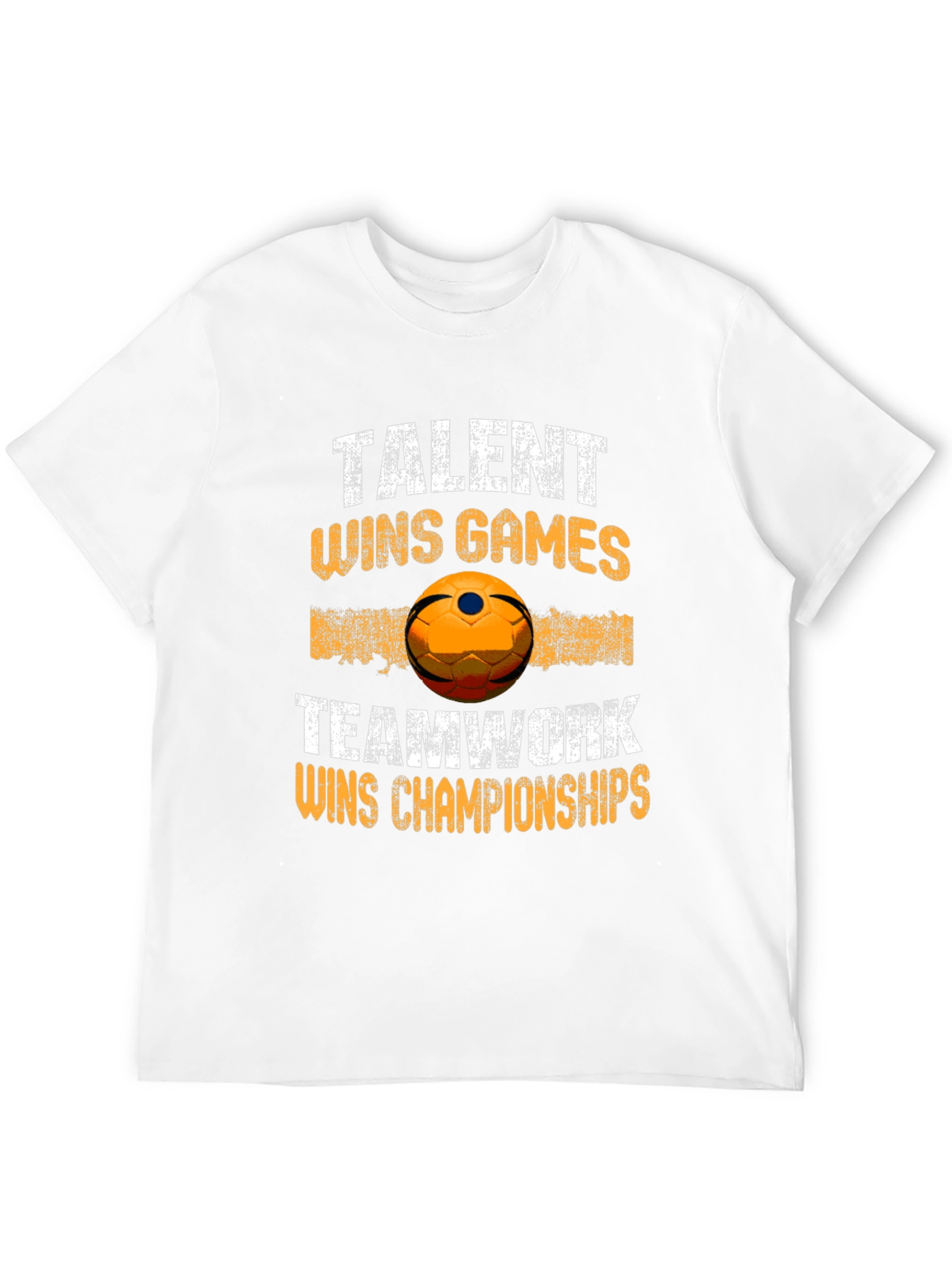 Talent Wins Games Teamwork Wins Championships T-Shirt