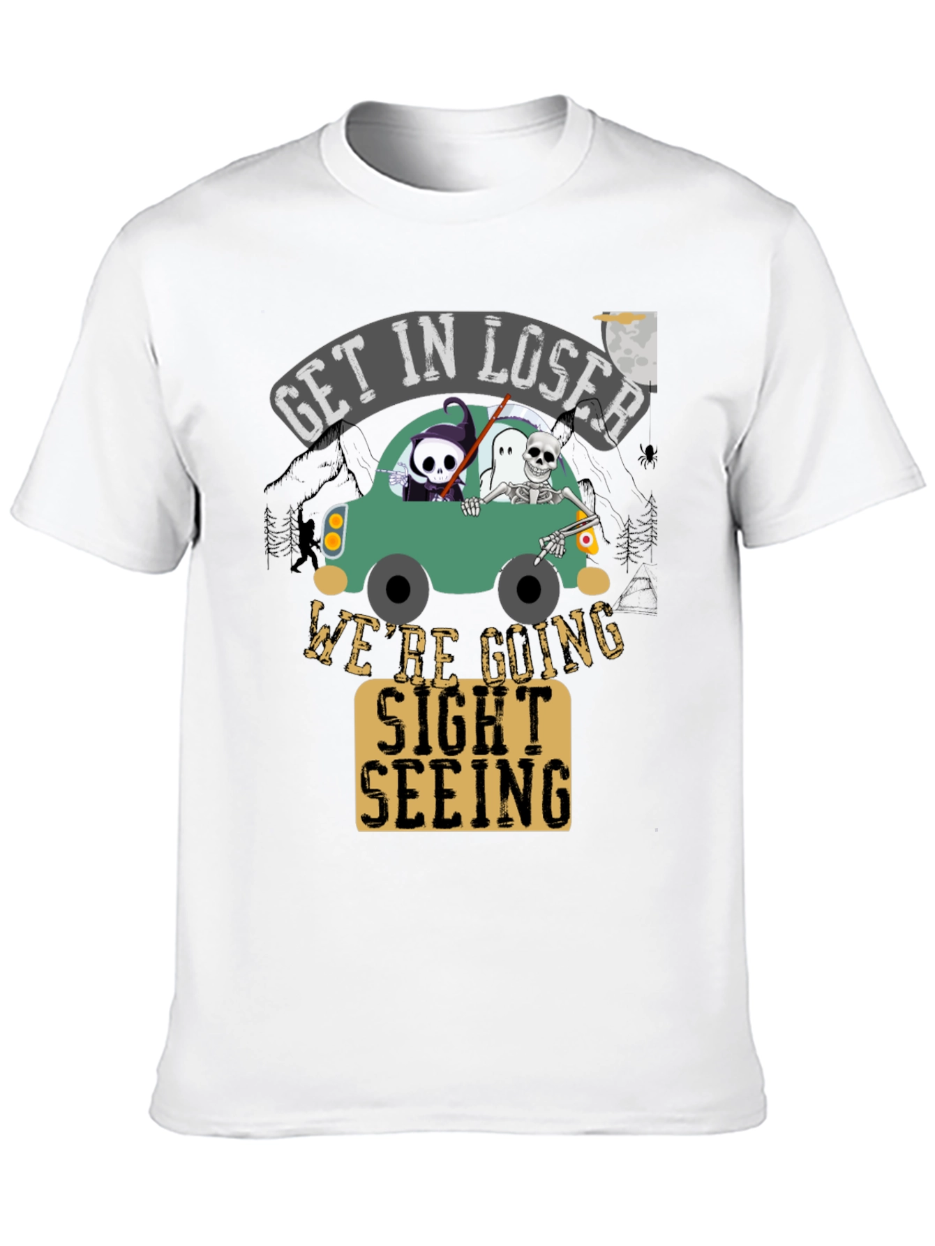 Get in Loser Sight Seeing T-Shirt