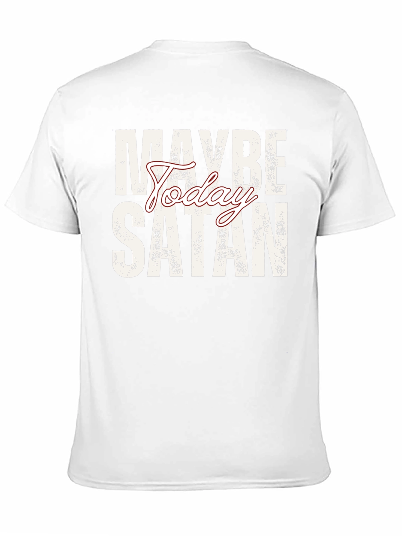 Maybe Today Satan Graphic Tee - Trendy Slogan T-Shirt