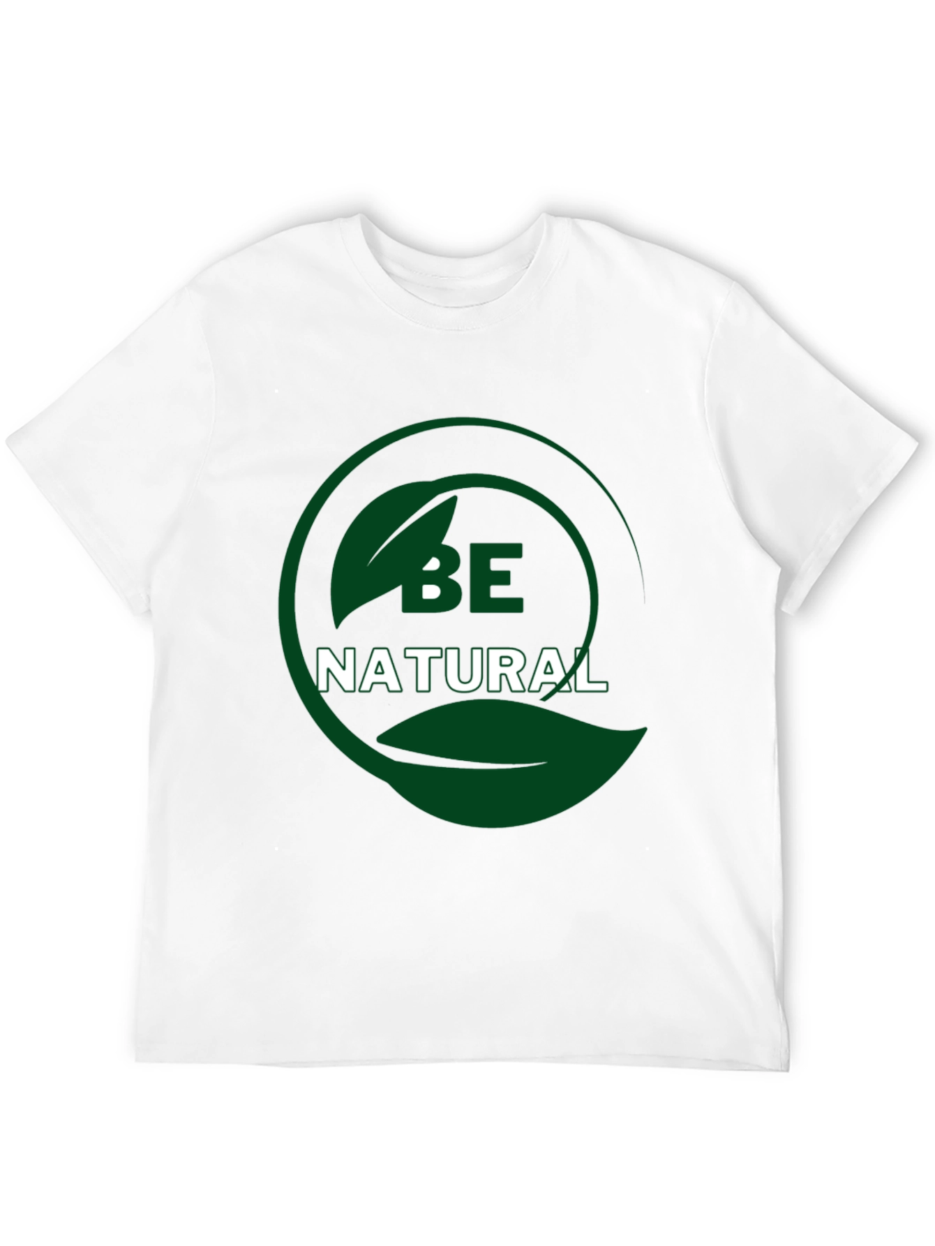 Be Natural T-Shirt