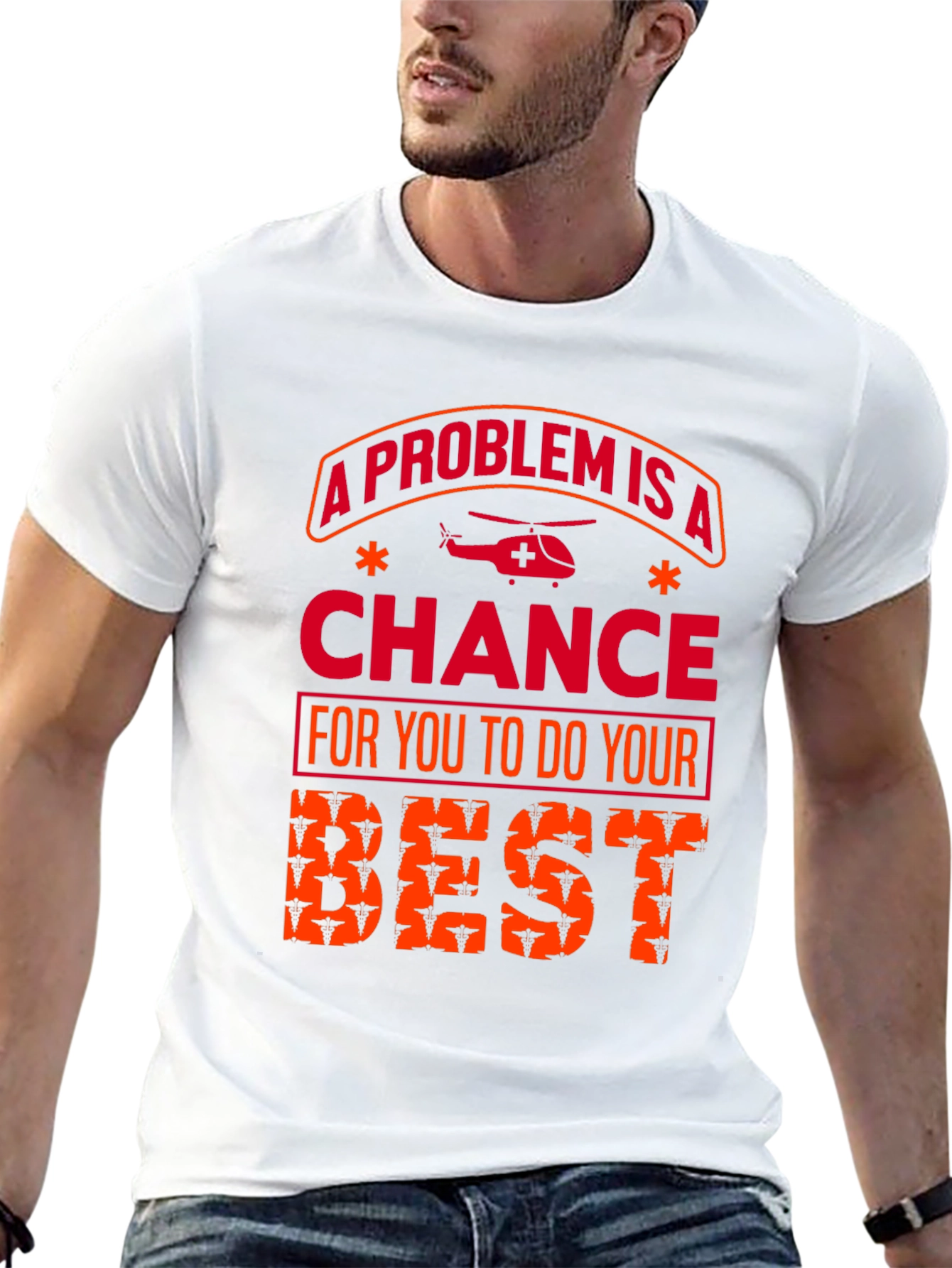 A Problem Is a Chance T-Shirt