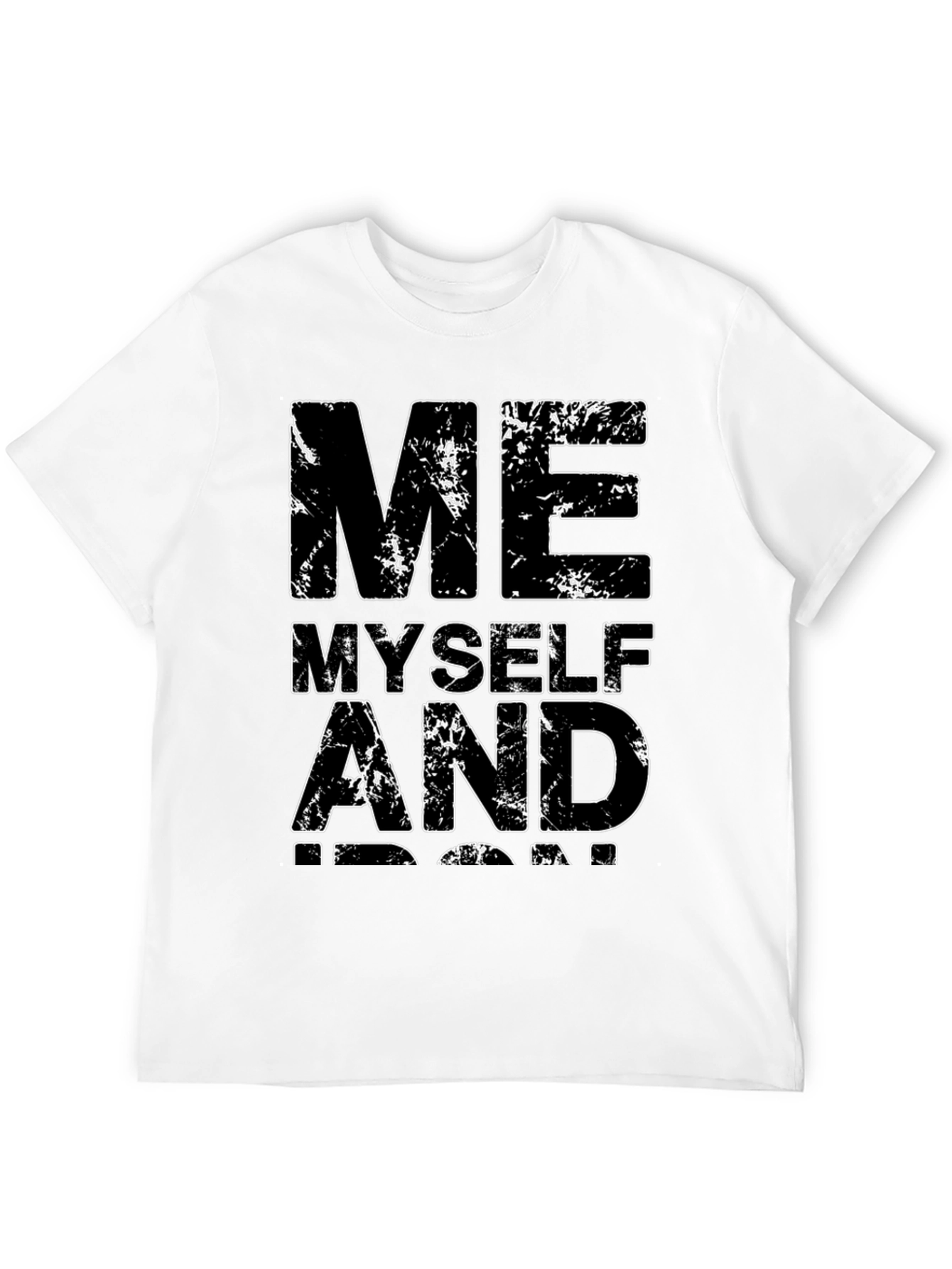Me Myself and I Distressed Graphic T-Shirt