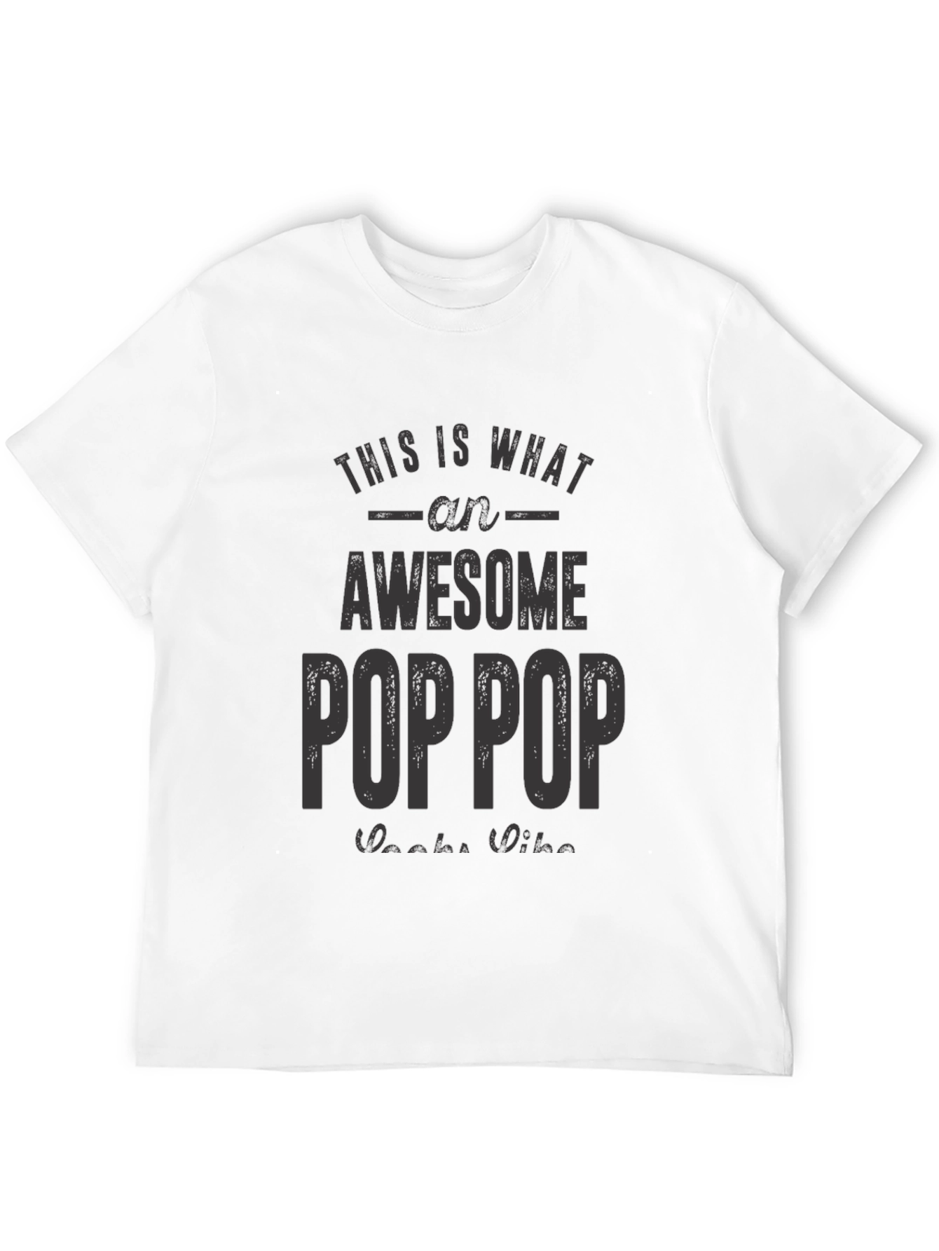 Awesome Pop Pop T-Shirt - Gift for Grandfather
