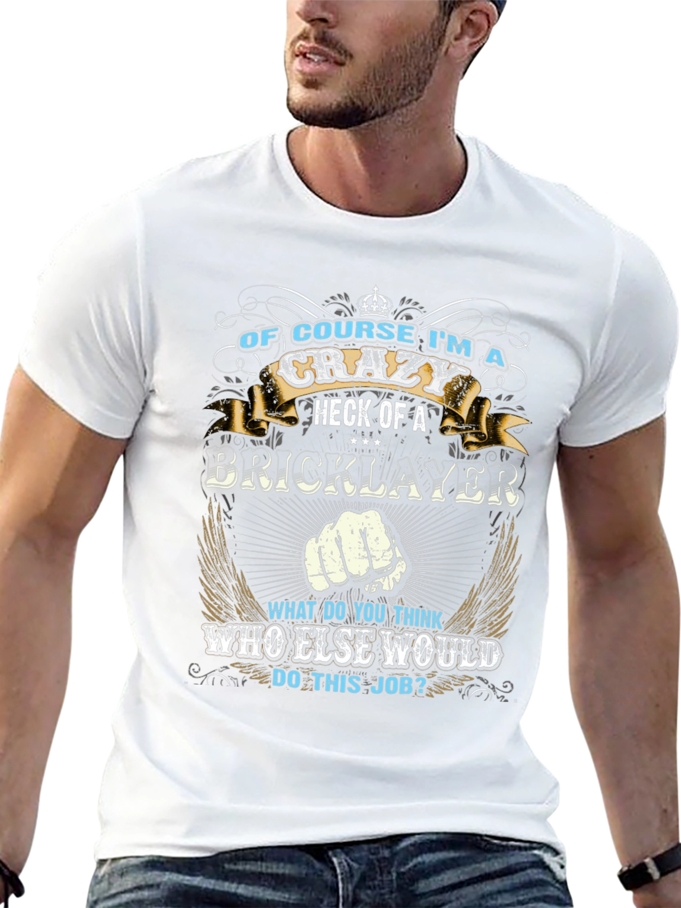 Crazy Bricklayer T-Shirt - Funny Job Pride Tee