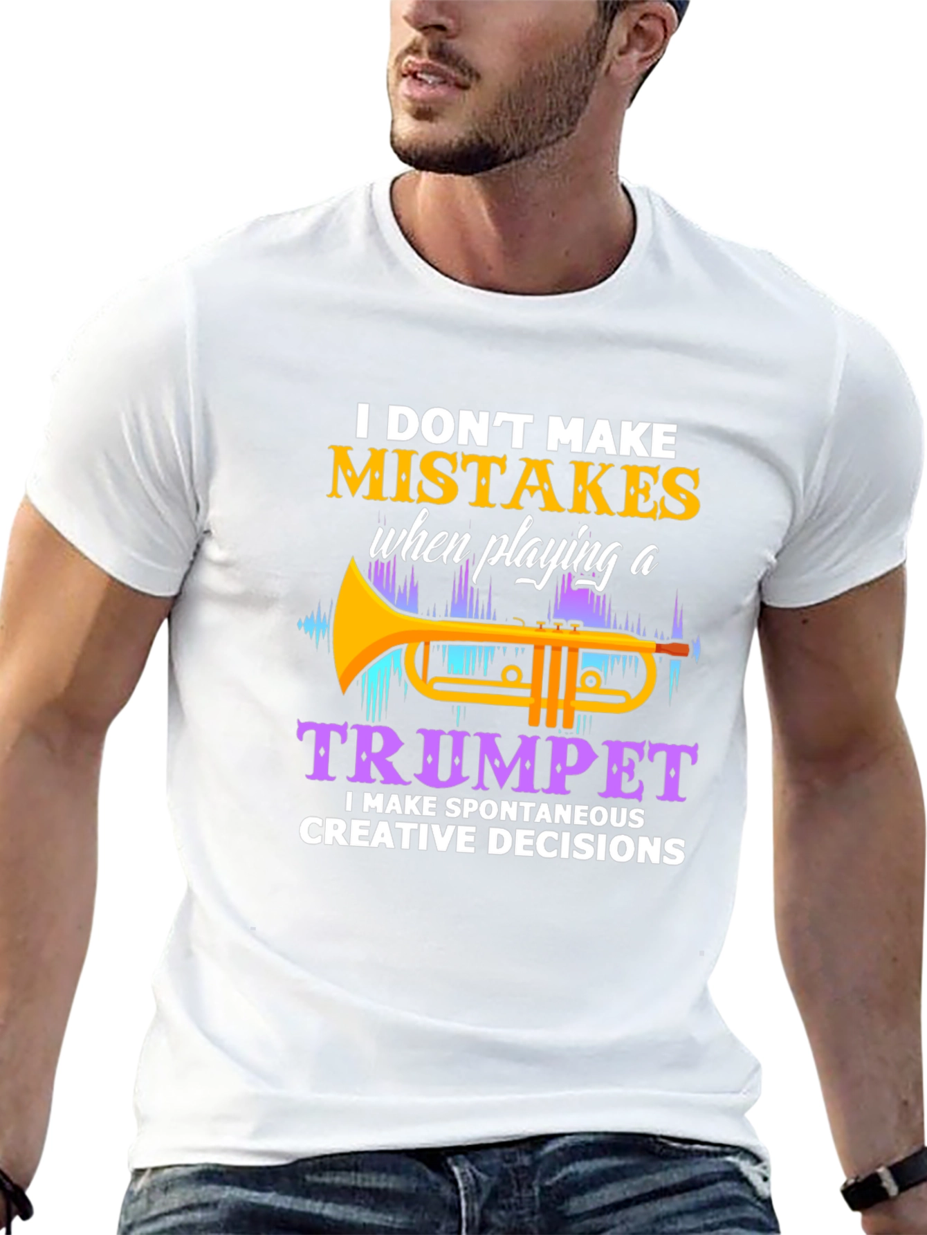 Trumpet Player T-Shirt: No Mistakes Creative Decisions