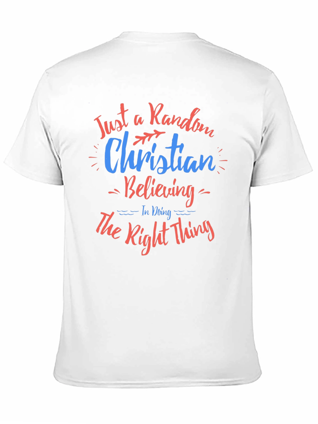 Random Christian Believing Graphic Tee
