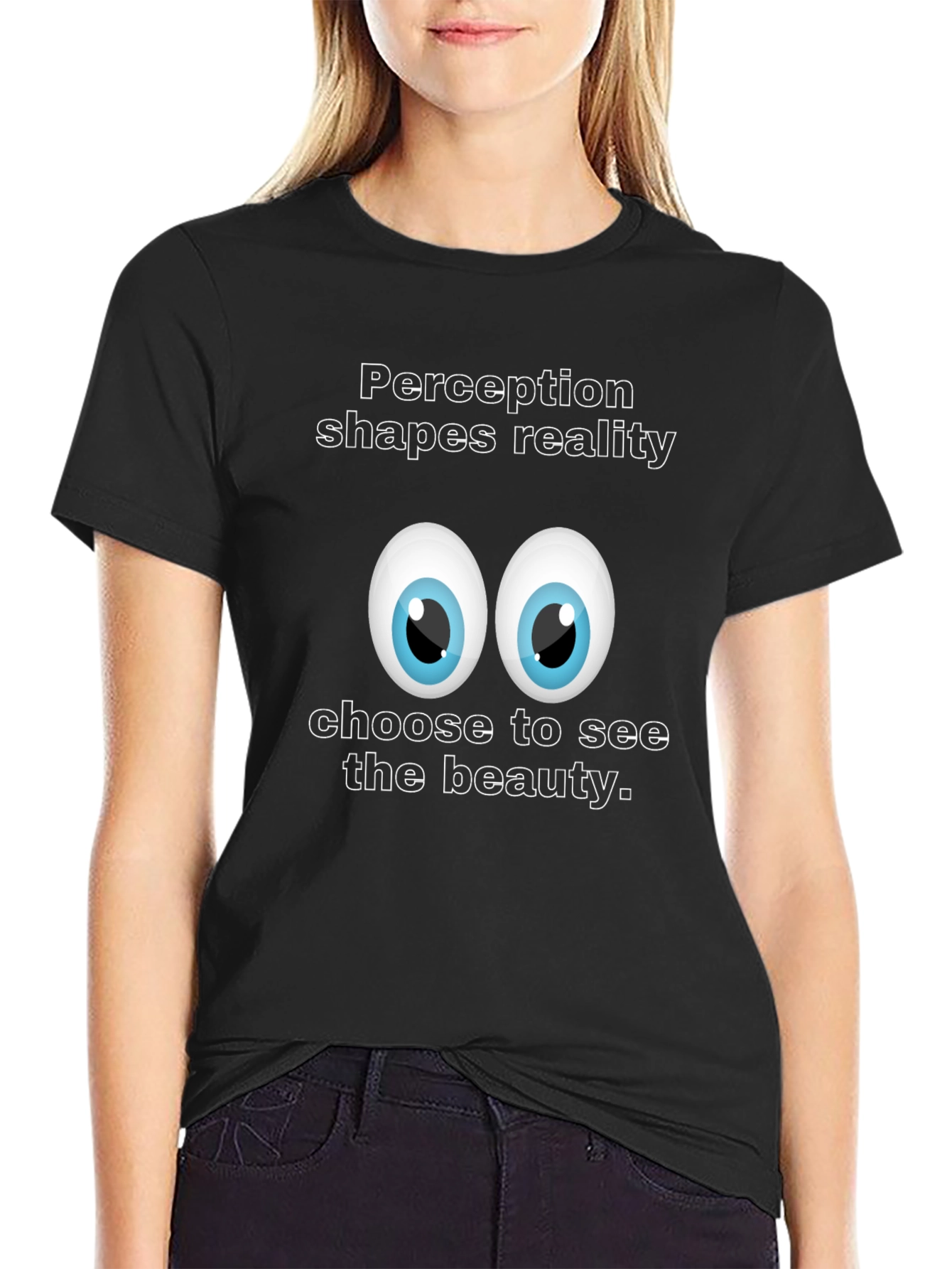 Perception Shapes Reality T-Shirt