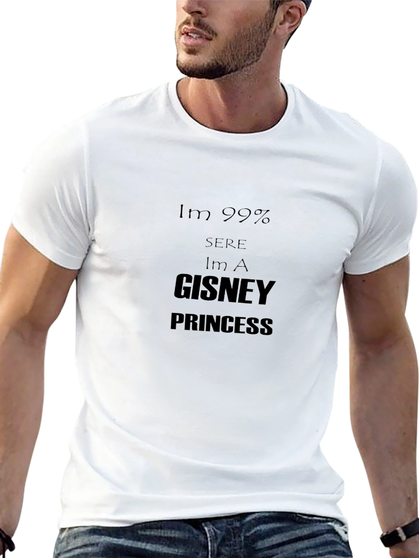 Im 99% Sure Im A Gisney Princess Black Tee