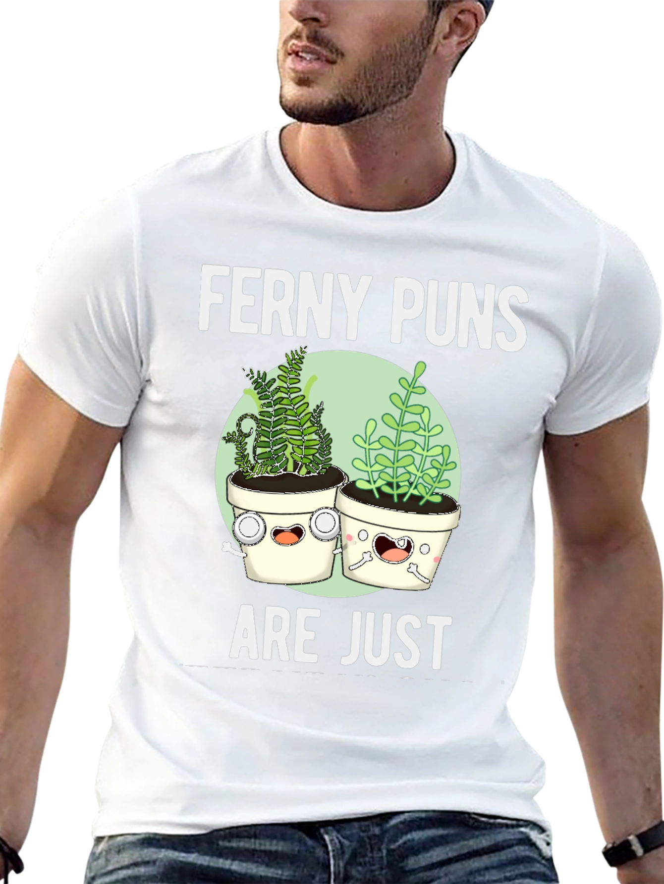 Funny Ferney Puns Plant Lover T-Shirt