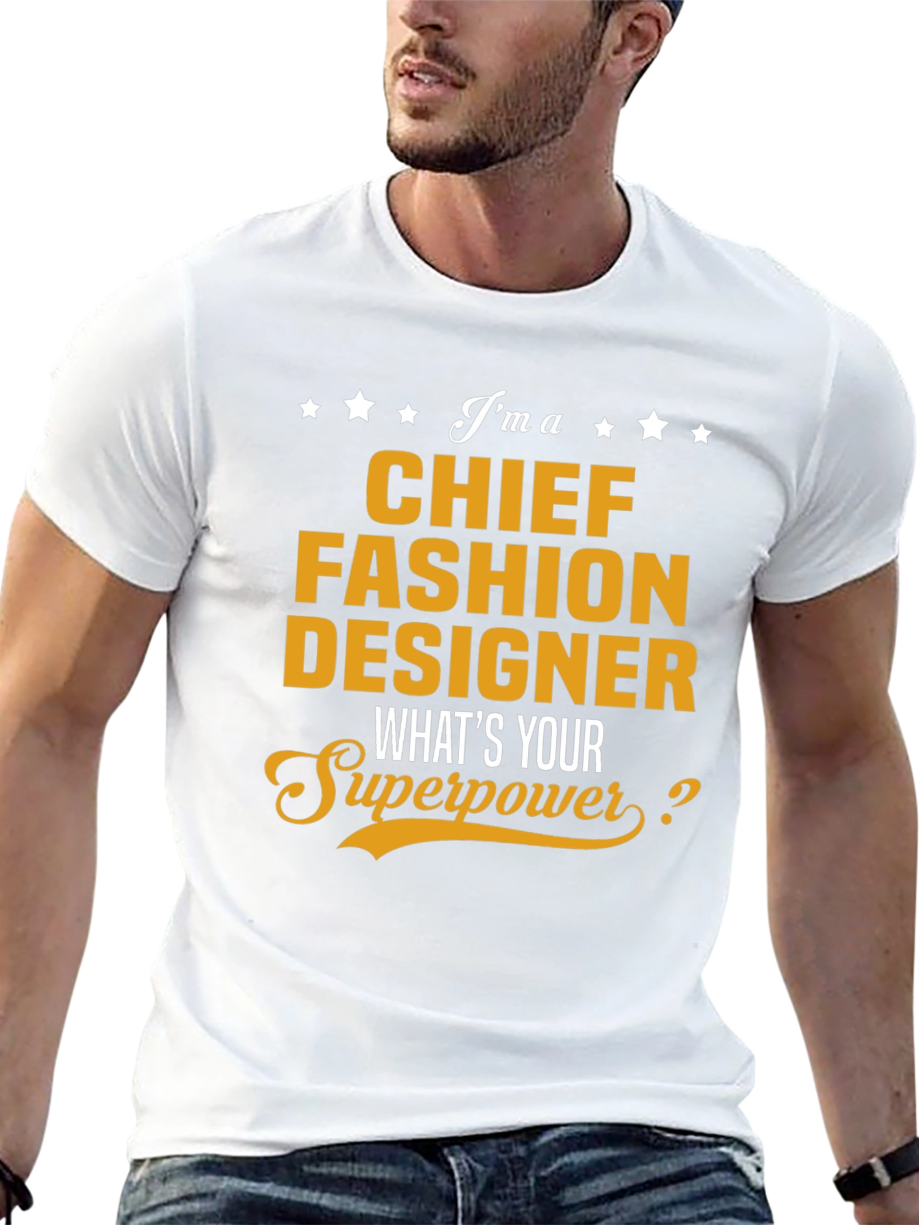 Chief Fashion Designer T-Shirt - Whats Your Superpower?