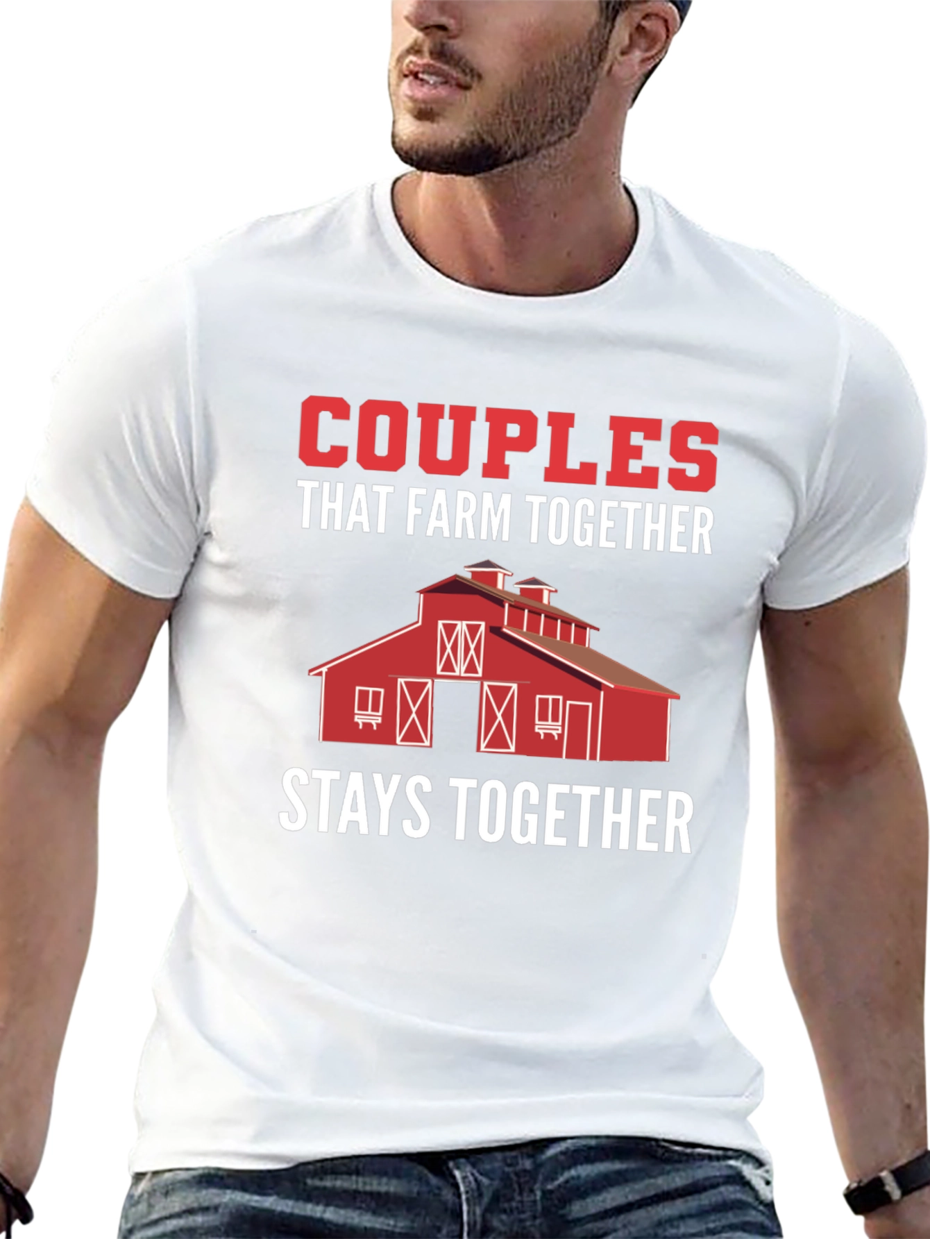 Couples That Farm Together Stay Together T-Shirt