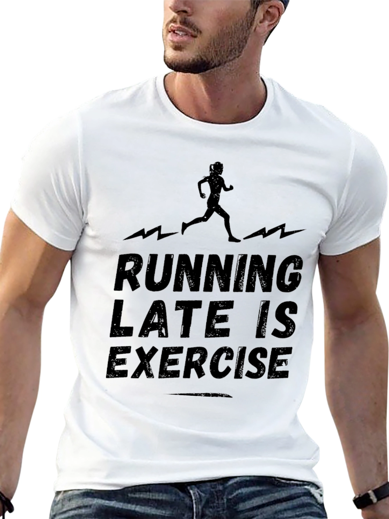 Running Late is Exercise T-Shirt
