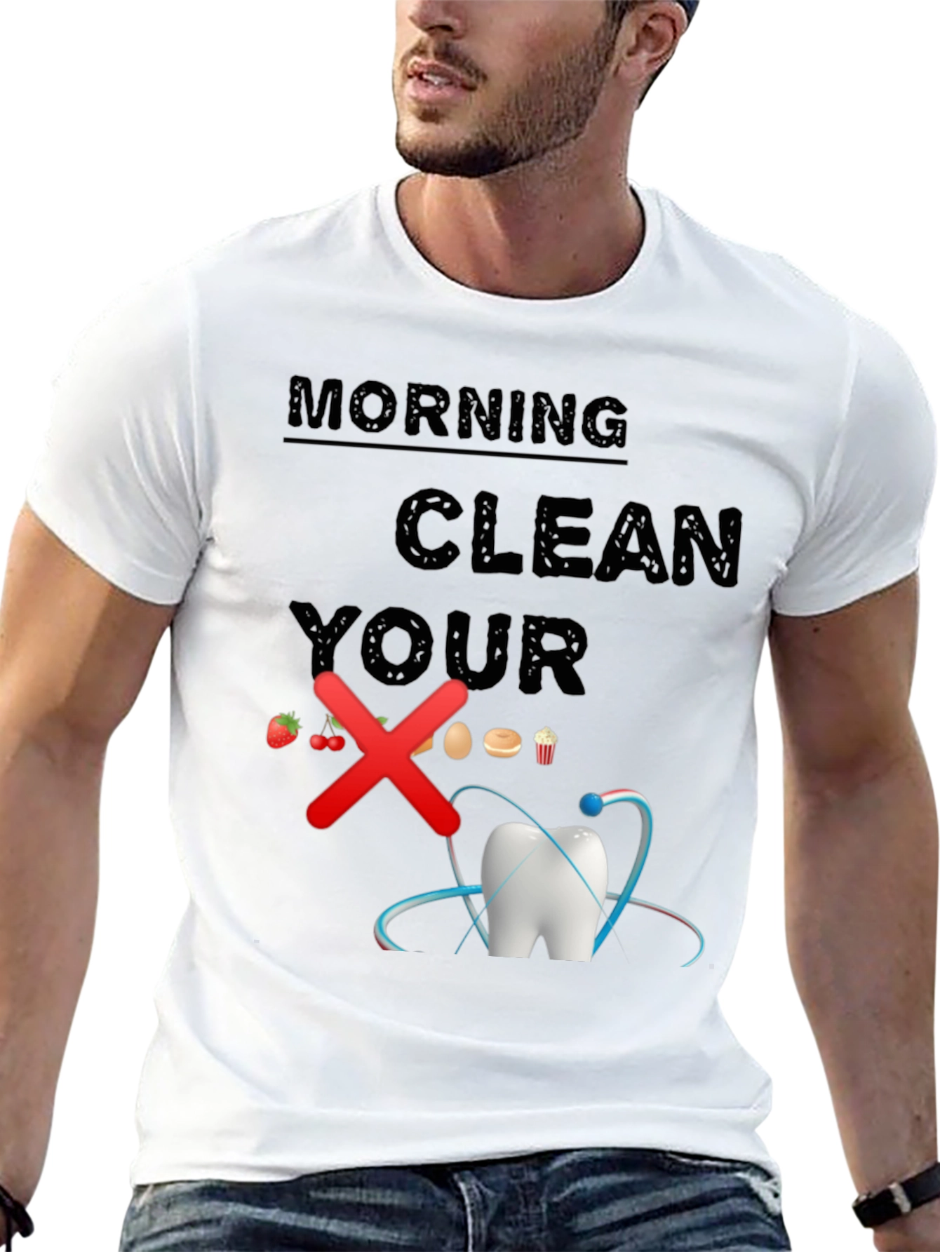 Morning Clean Your Teeth T-Shirt