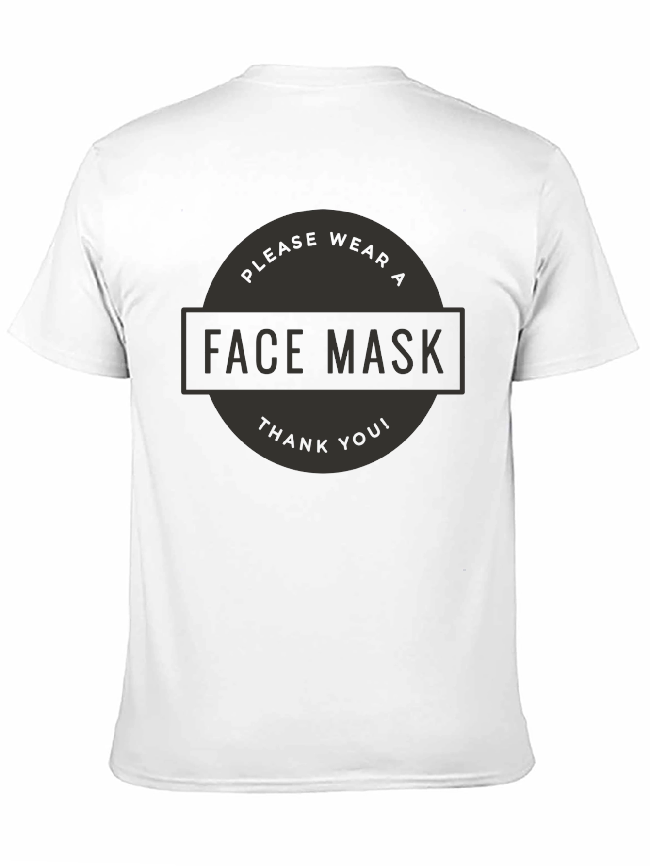 Please Wear A Face Mask T-Shirt - Black