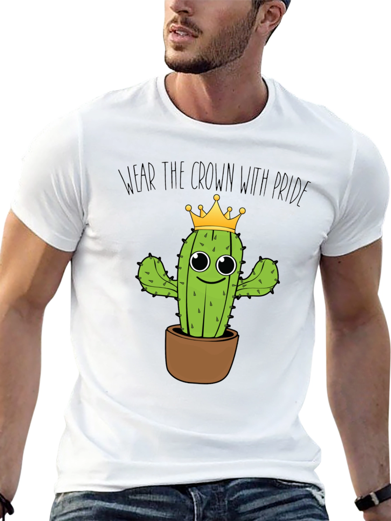 Wear the Crown Cactus T-Shirt - Funny Plant Tee