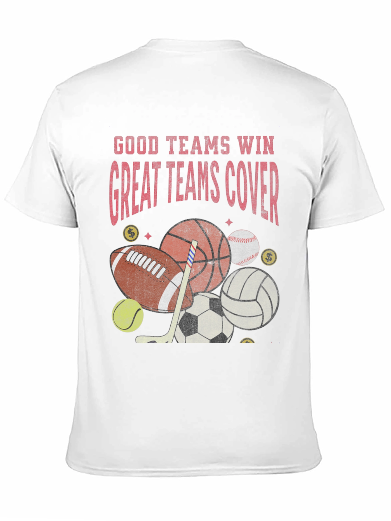 Good Teams Win T-Shirt