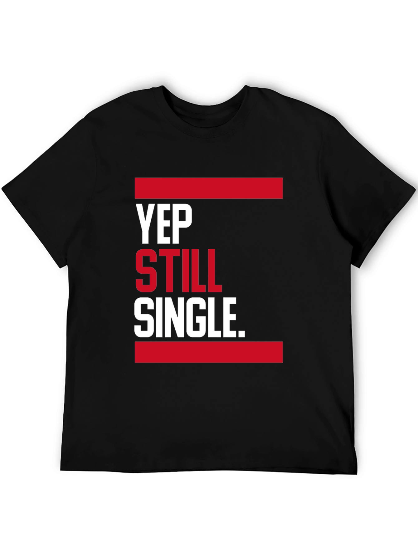 Yep Still Single Graphic T-Shirt - Black