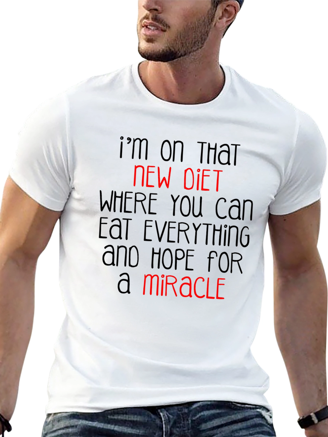 Funny Diet T-Shirt: Hope for a Miracle