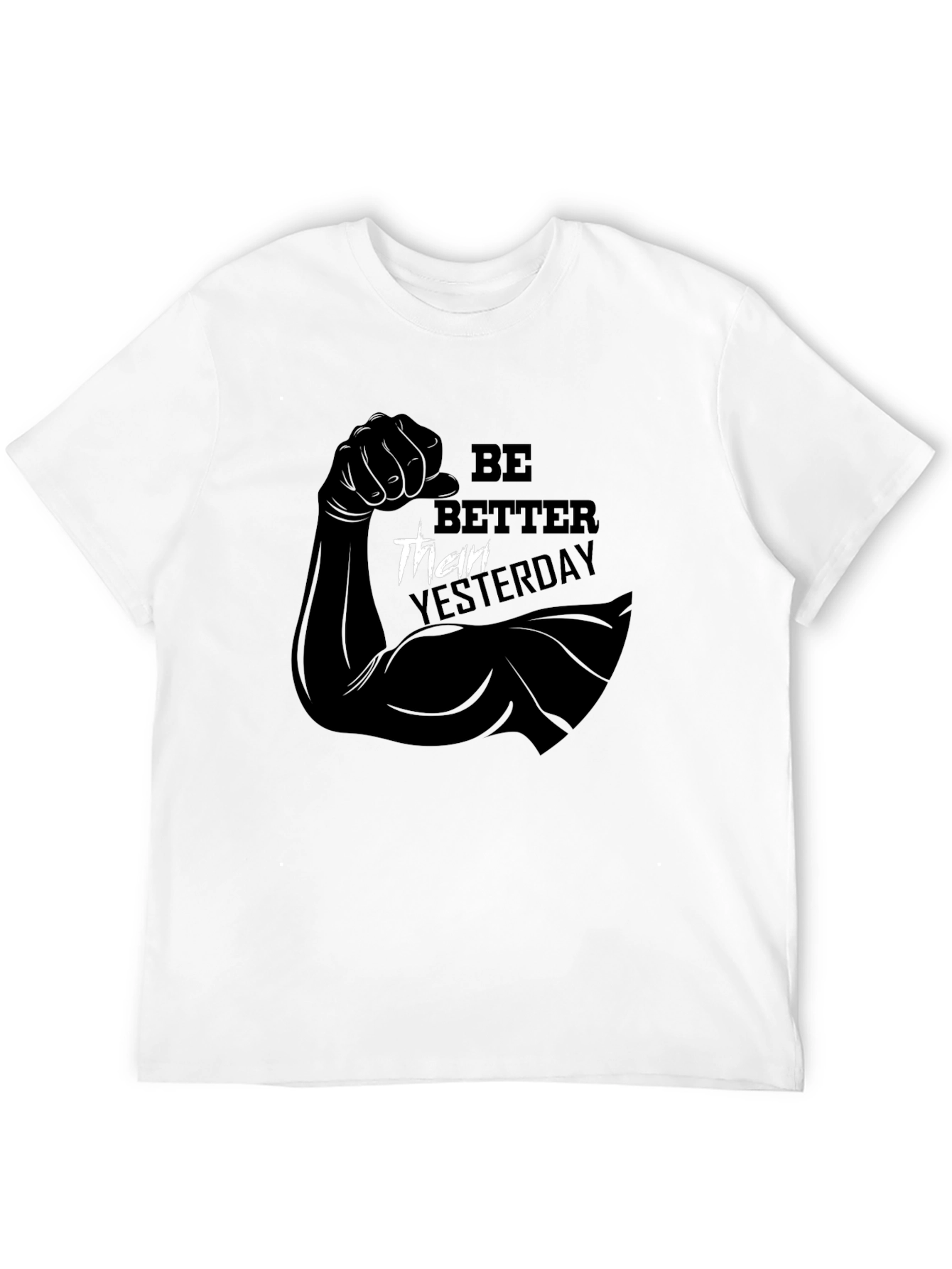 Be Better Than Yesterday Black Graphic T-Shirt
