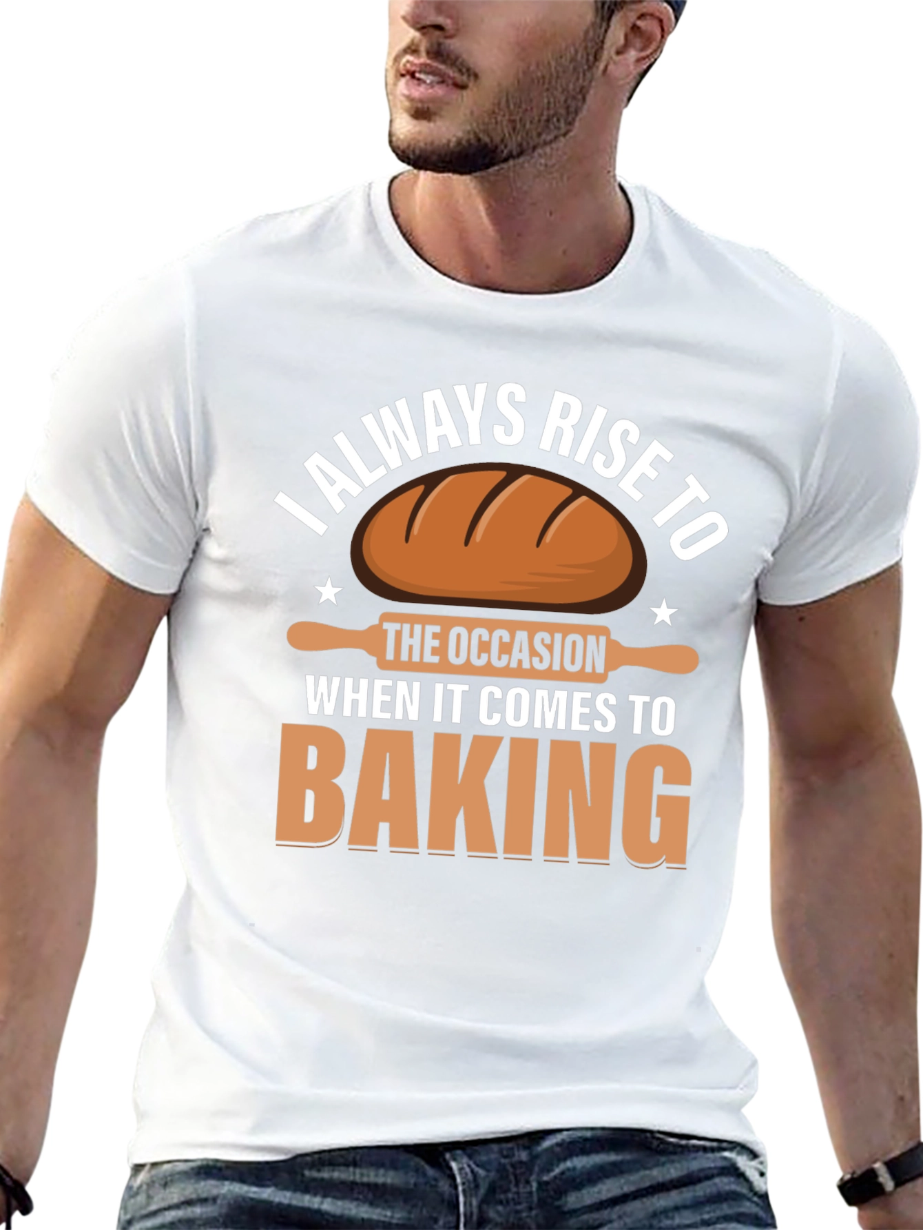 Baking T-Shirt: I Always Rise to the Occasion