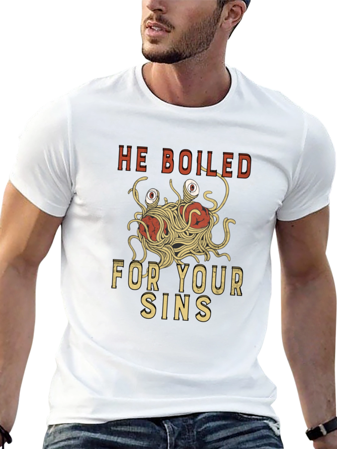 He Boiled For Your Sins T-Shirt