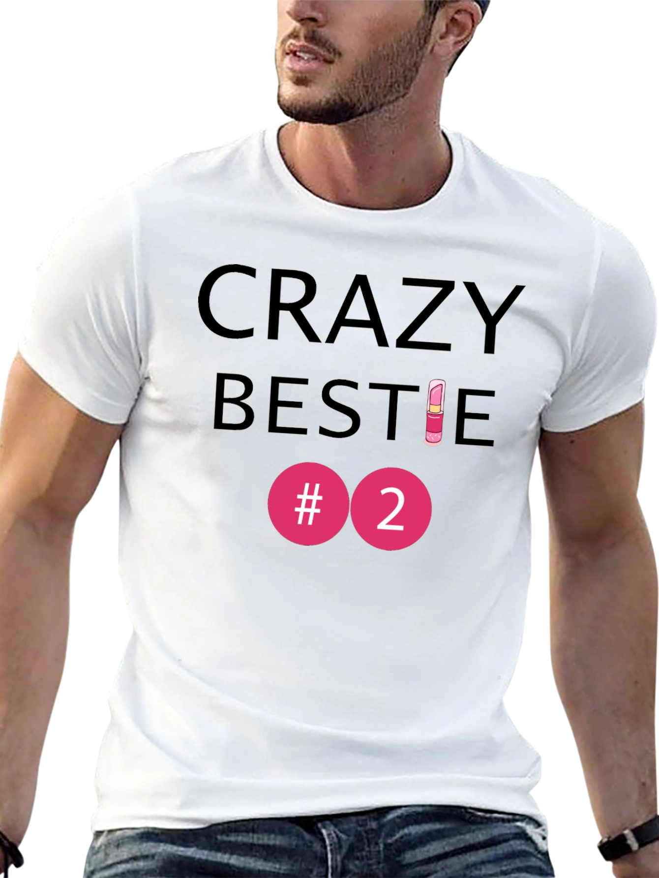 Crazy Bestie #2 T-Shirt