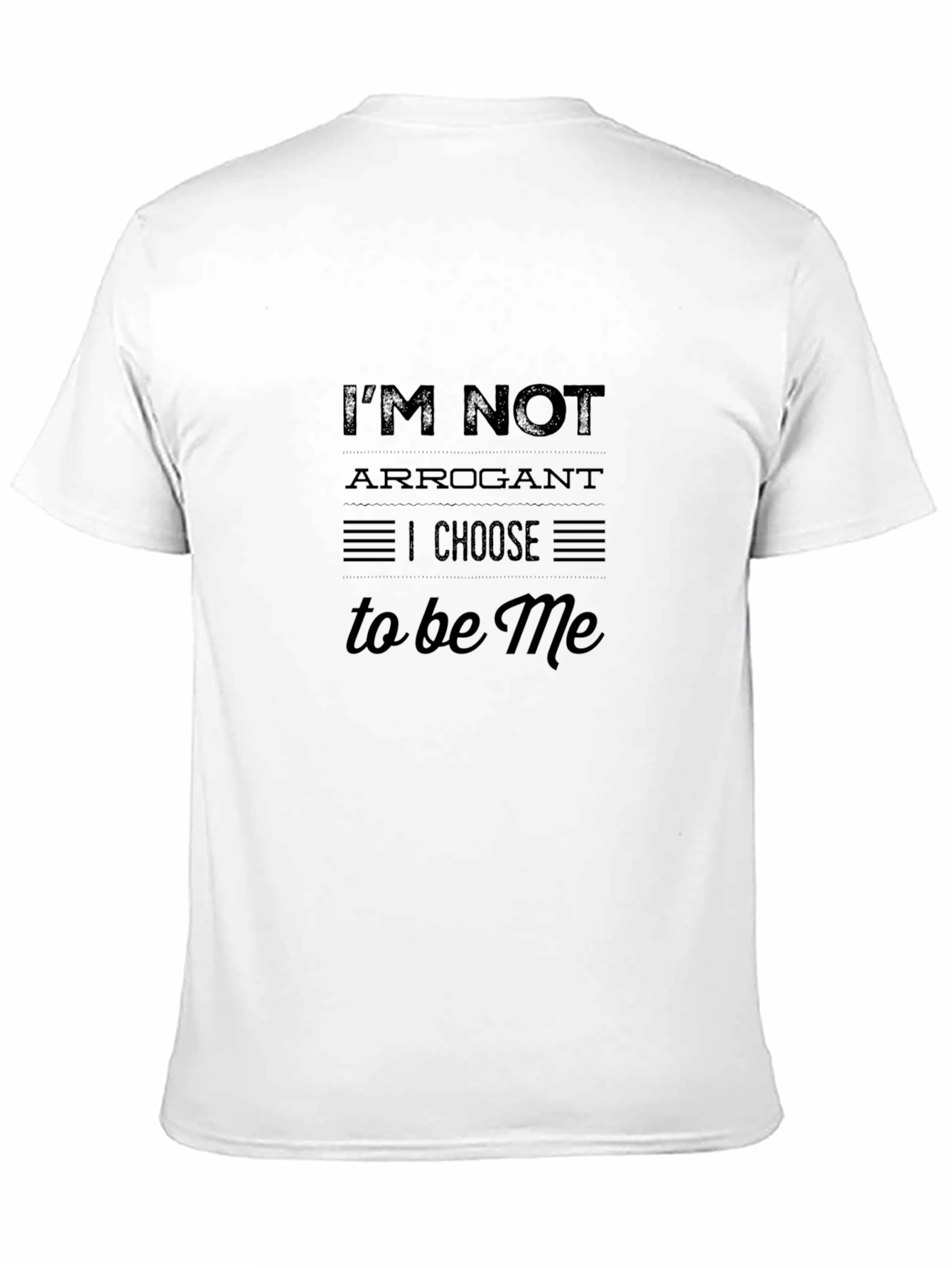 Im Not Arrogant Graphic Tee - Black