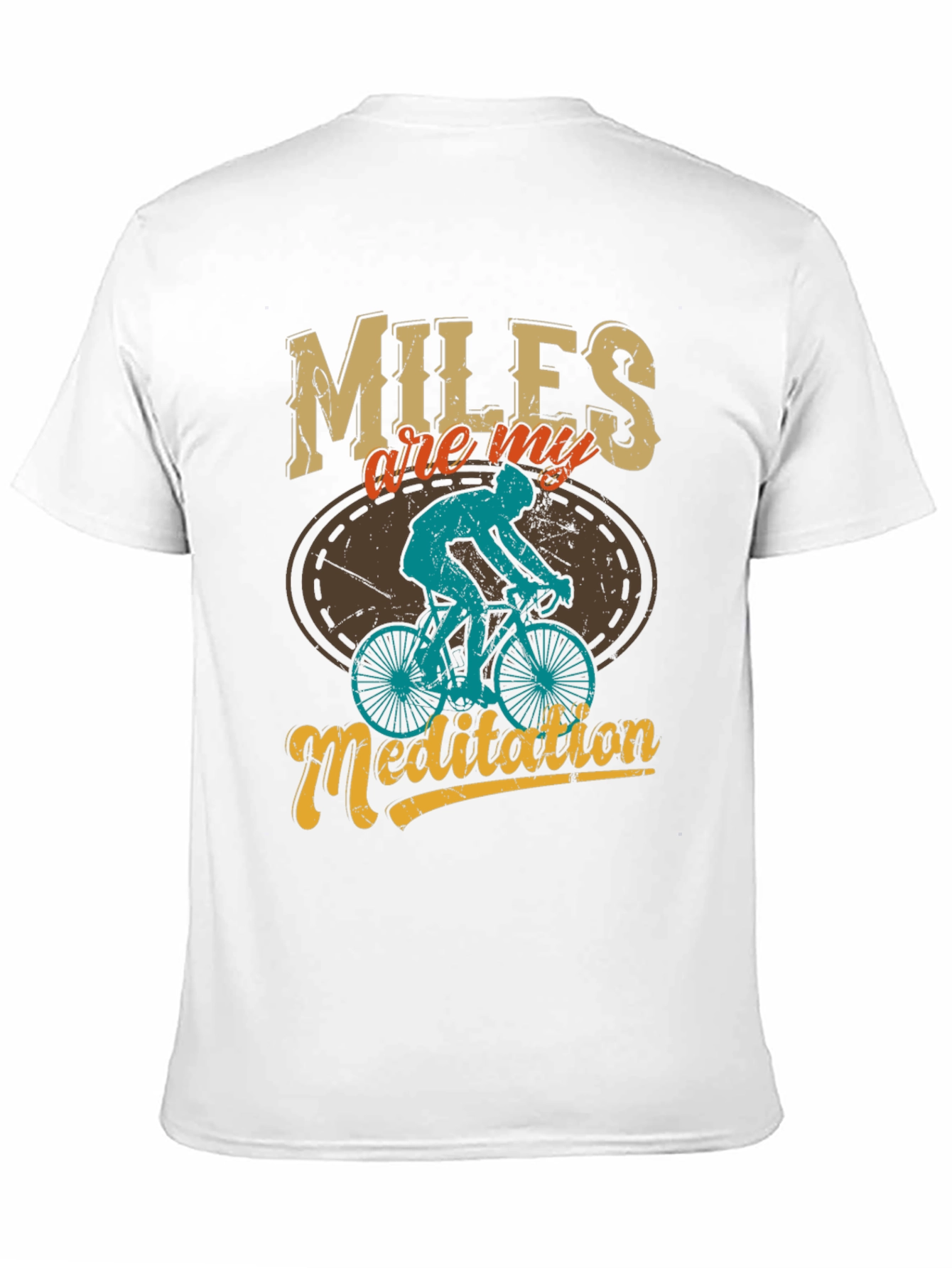 Miles Are My Meditation T-Shirt: Cycling Graphic Tee