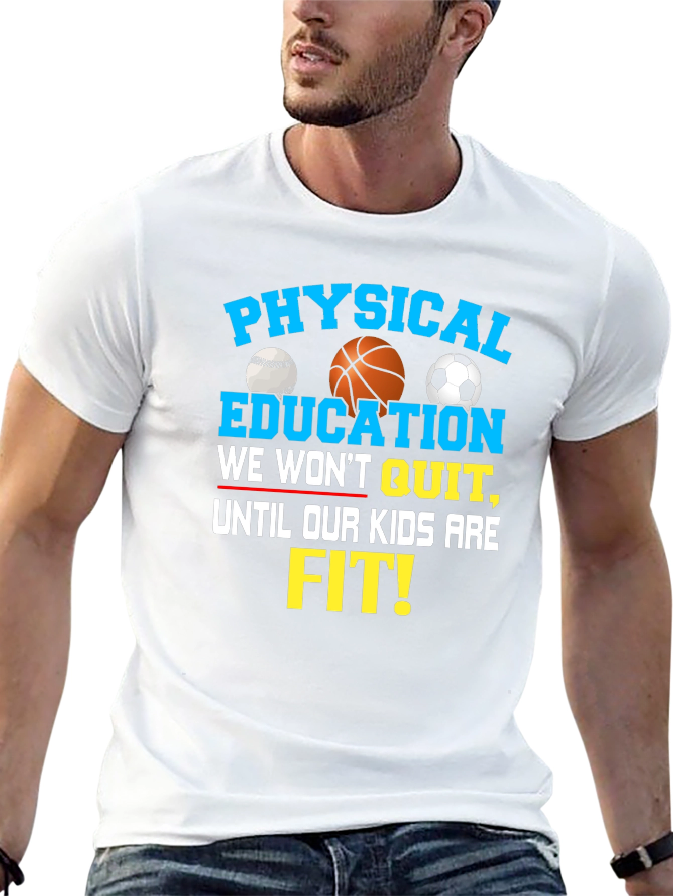 Physical Education T-Shirt We Wont Quit Kids Fit!
