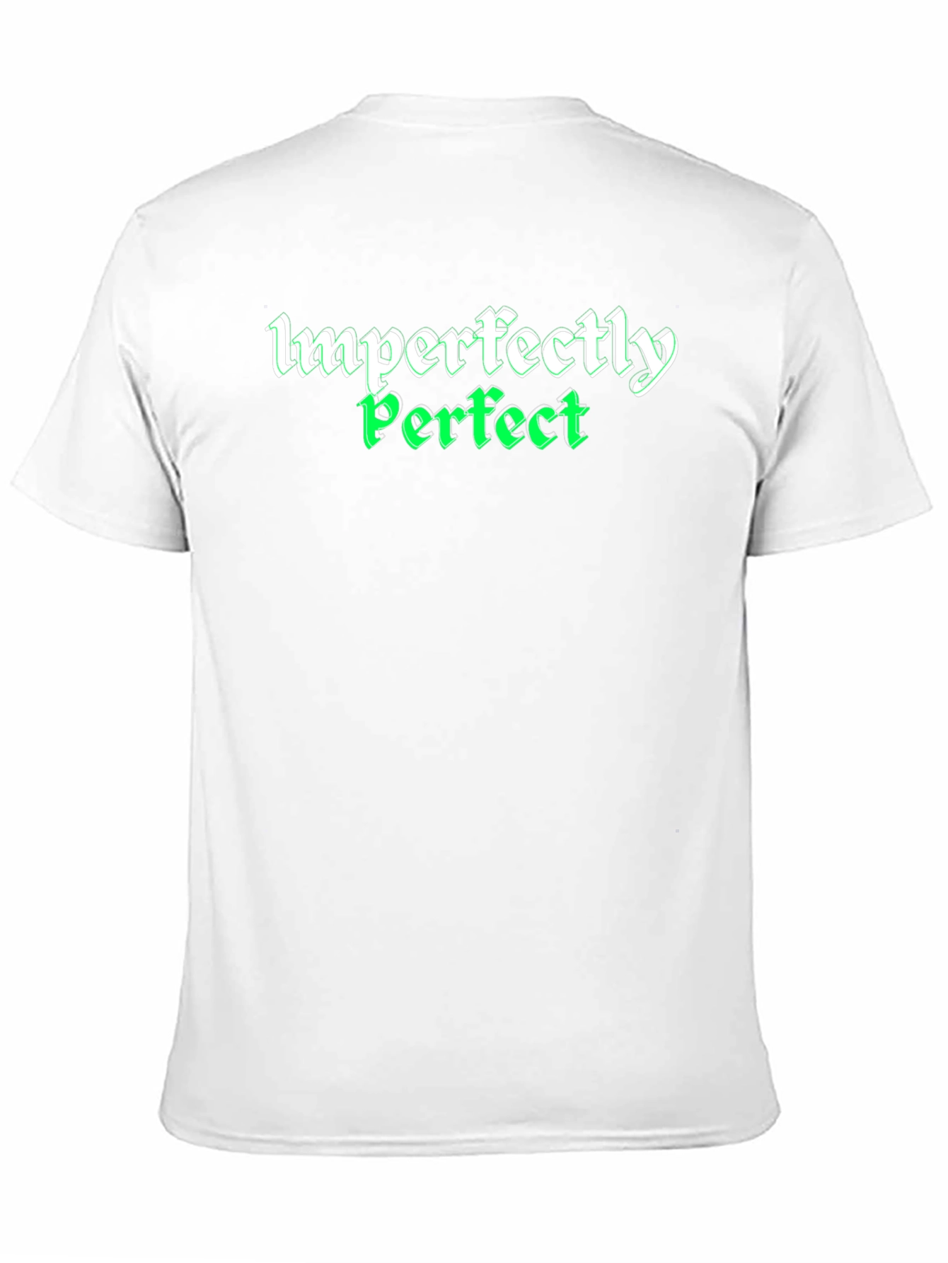 Imperfectly Perfect Graphic Tee - Soft Cotton Blend