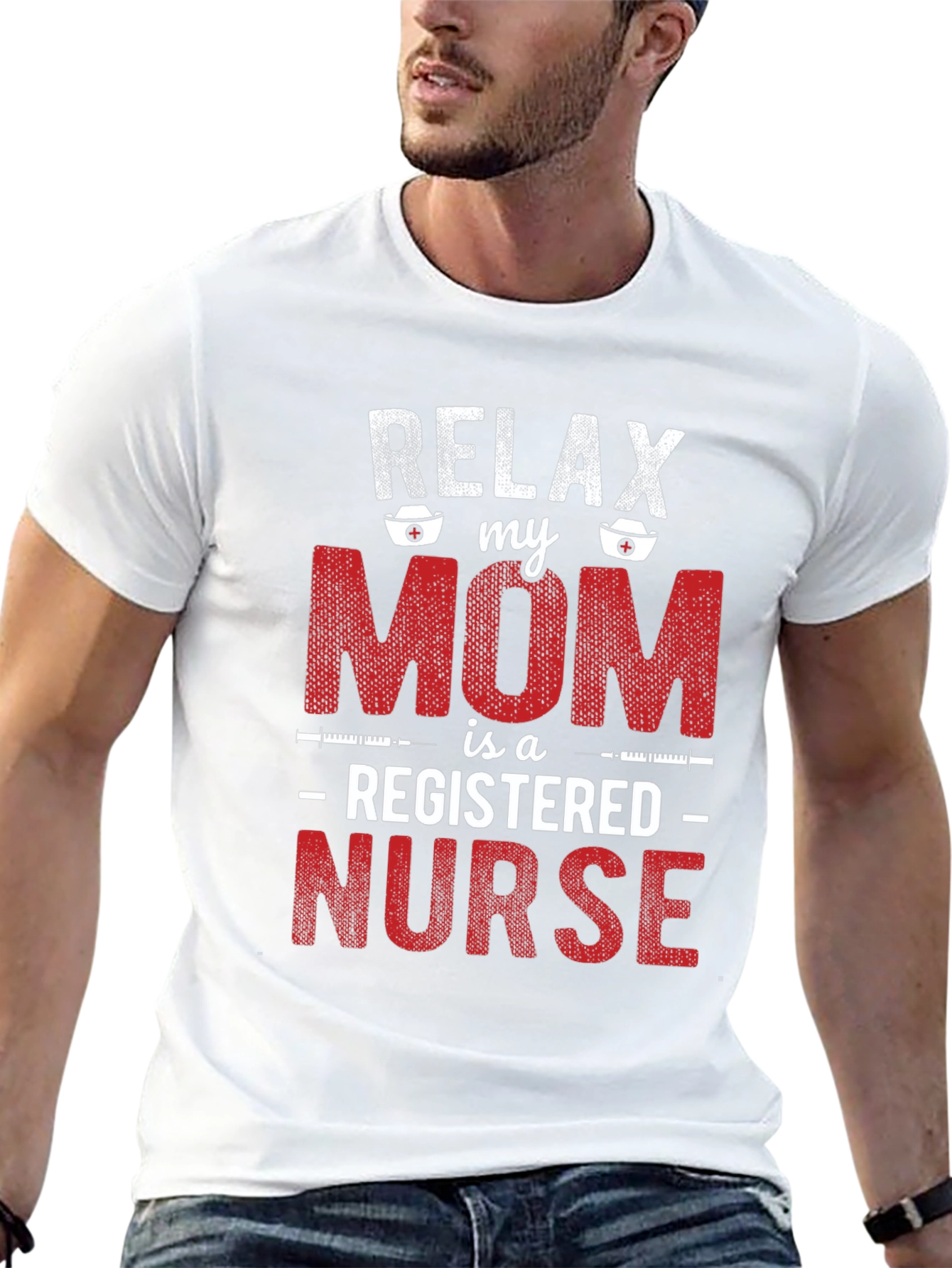 Relax My Mom is a Registered Nurse T-Shirt