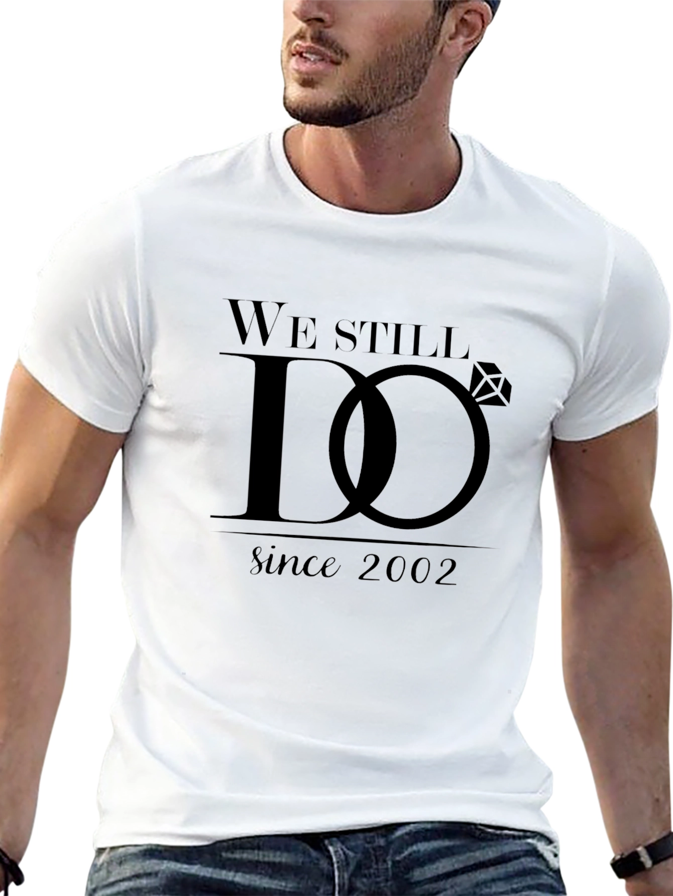 We Still Do Anniversary T-Shirt - Since 2002