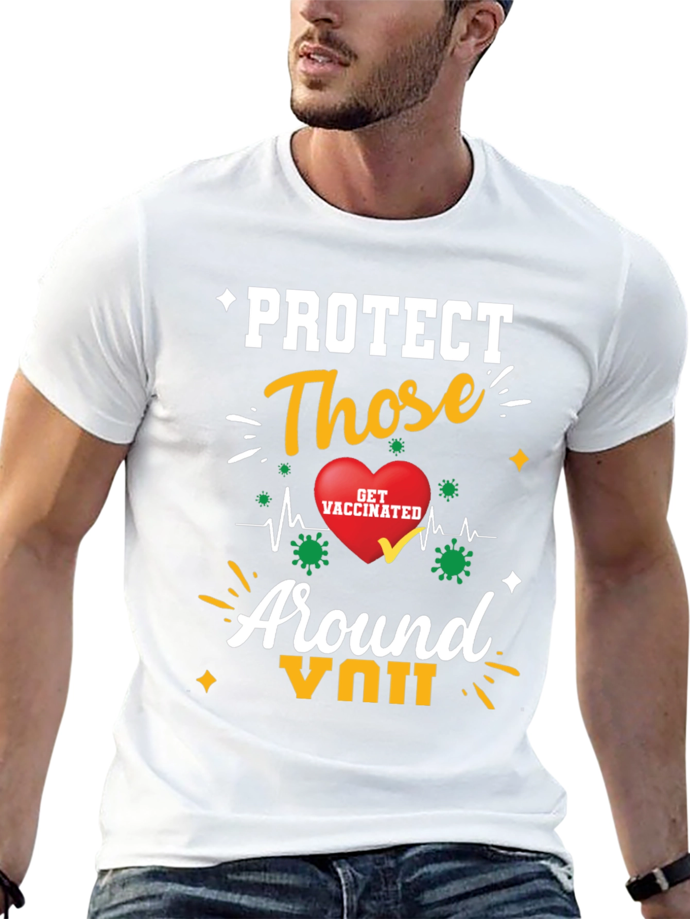 Protect Those Around You T-Shirt