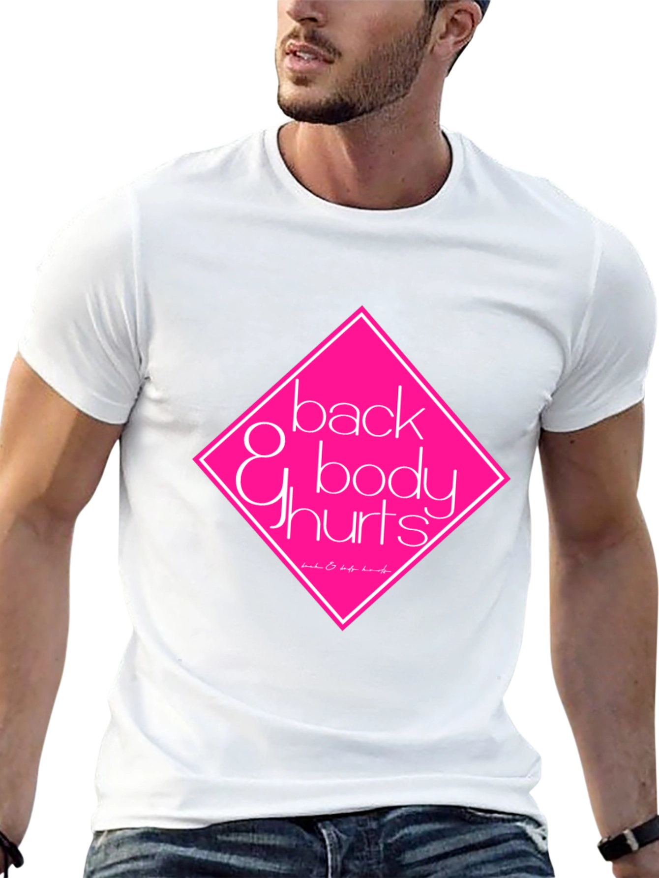 Back & Body Hurts Black T-Shirt