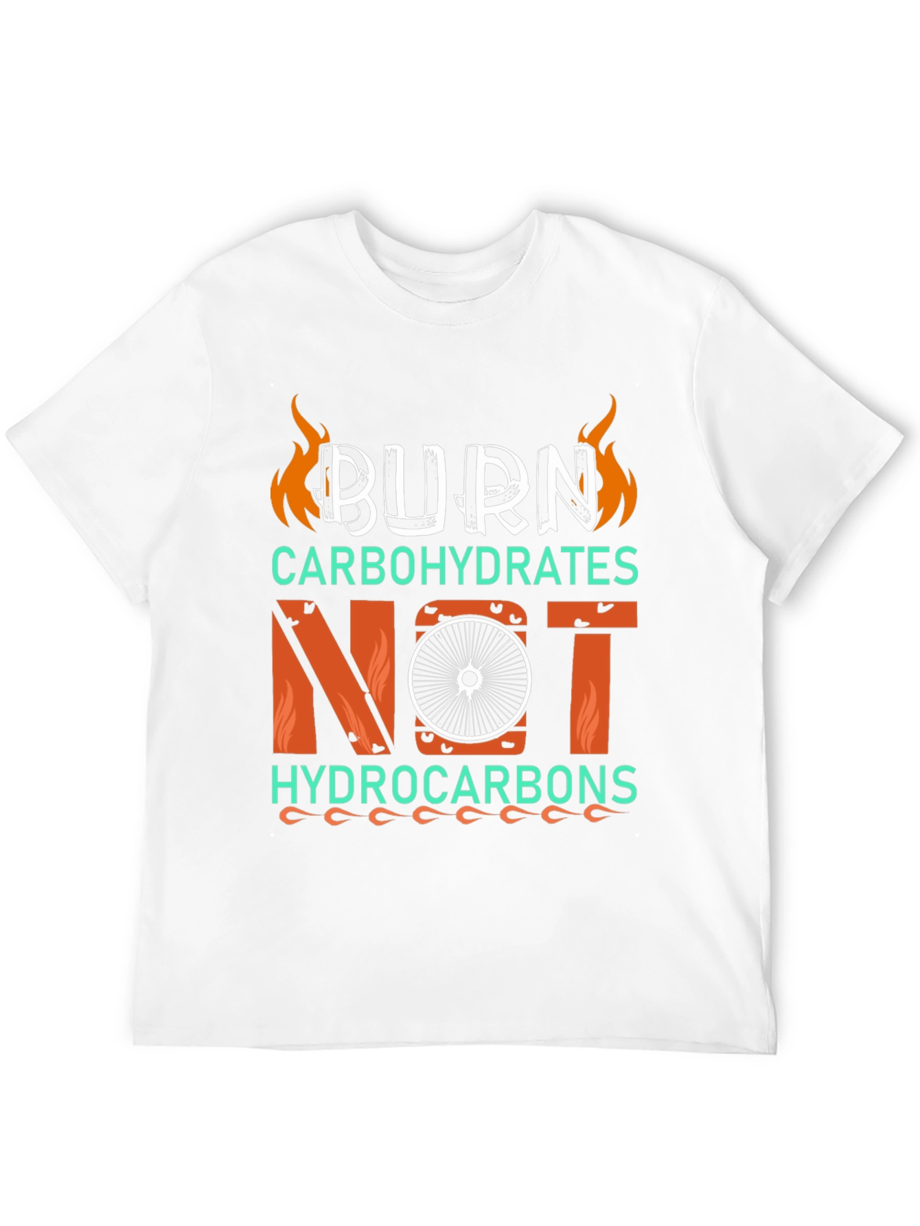 Burn Carbohydrates Not Hydrocarbons T-Shirt