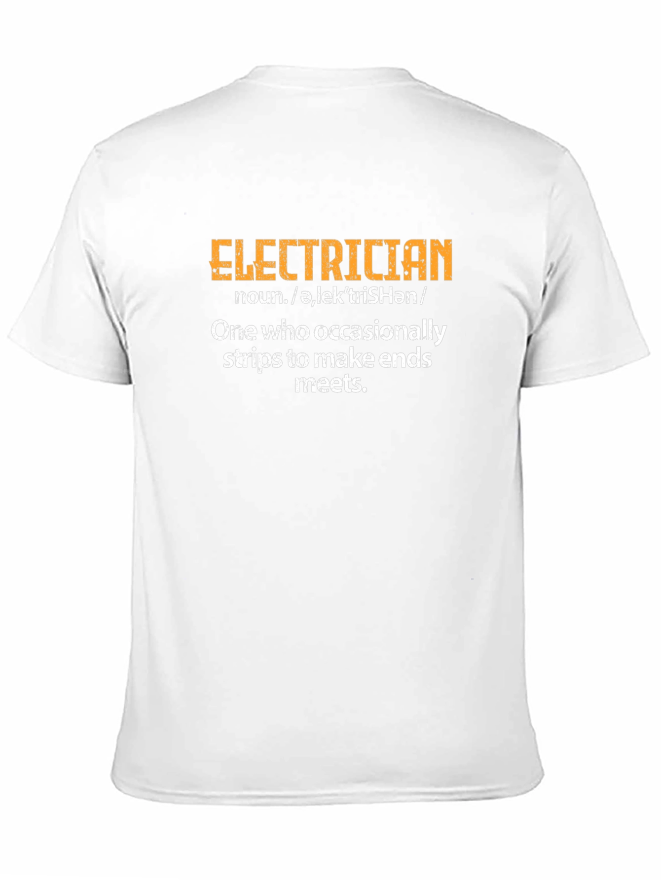Electrician Humor Graphic T-Shirt - Profession Inspired Apparel