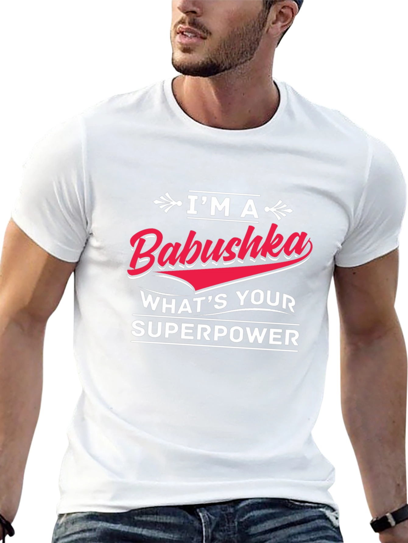 Im A Babushka Whats Your Superpower Black T-Shirt