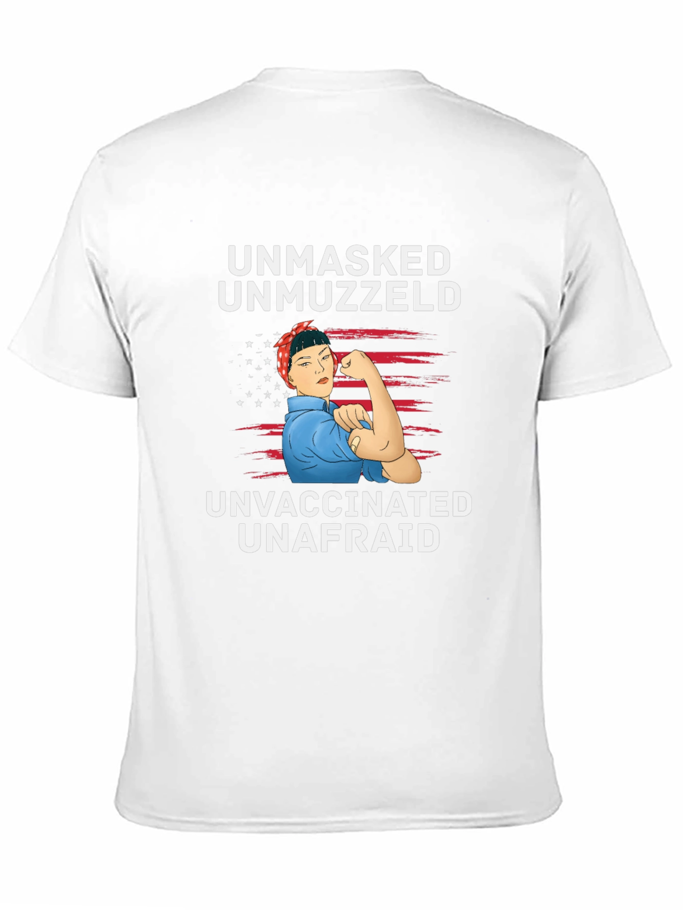 Unmasked Unmuzzled Rosy Riveter T-Shirt