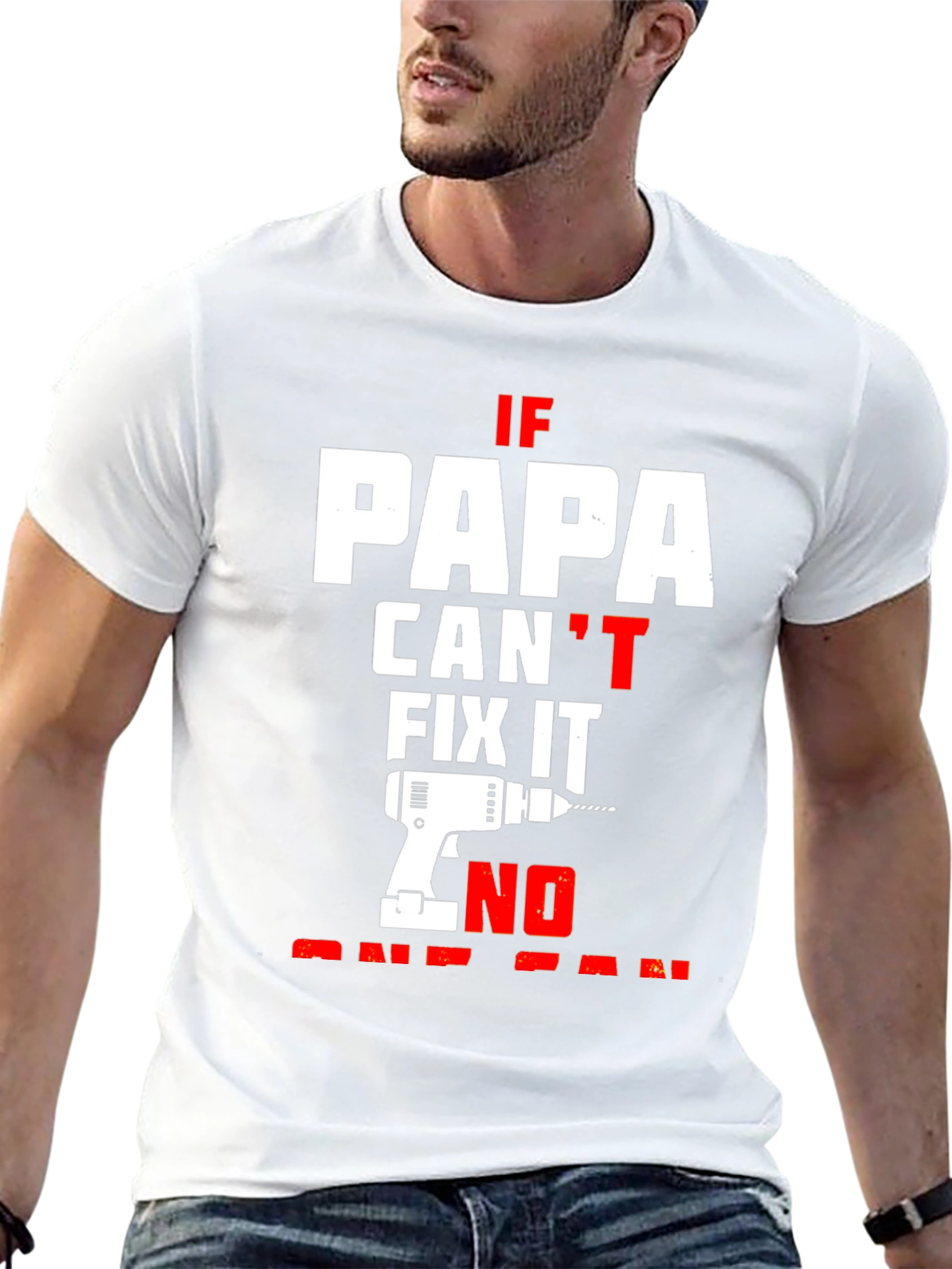 Papa Can Fix It T-Shirt