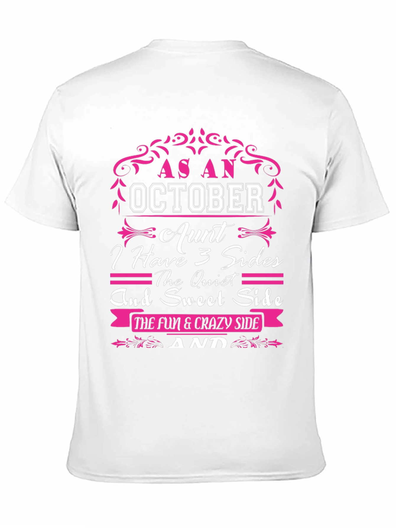 October Aunt T-Shirt: 3 Sides
