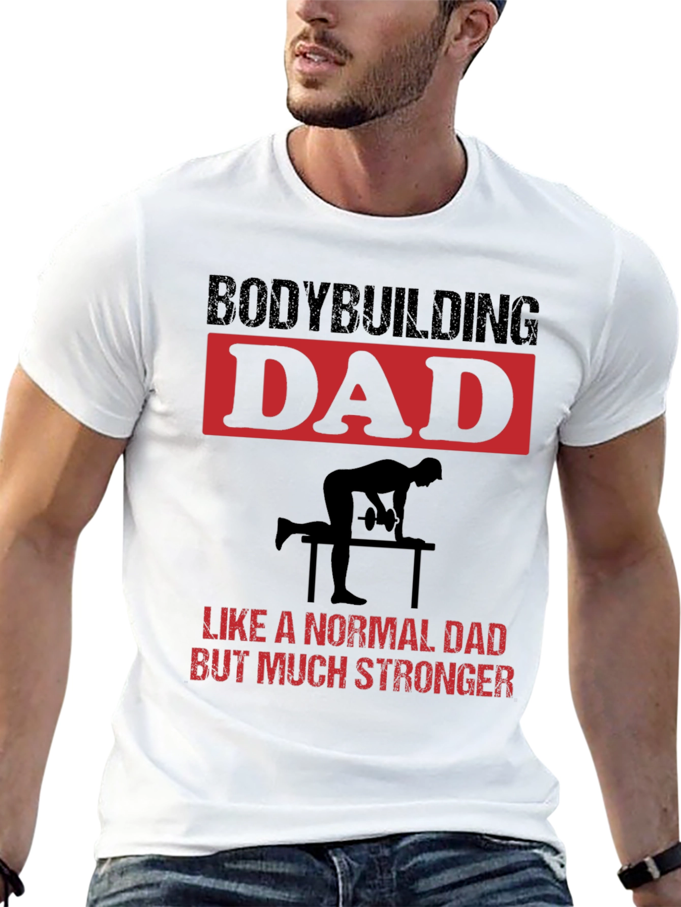 Bodybuilding Dad T-Shirt: Strong Fathers Day Gift