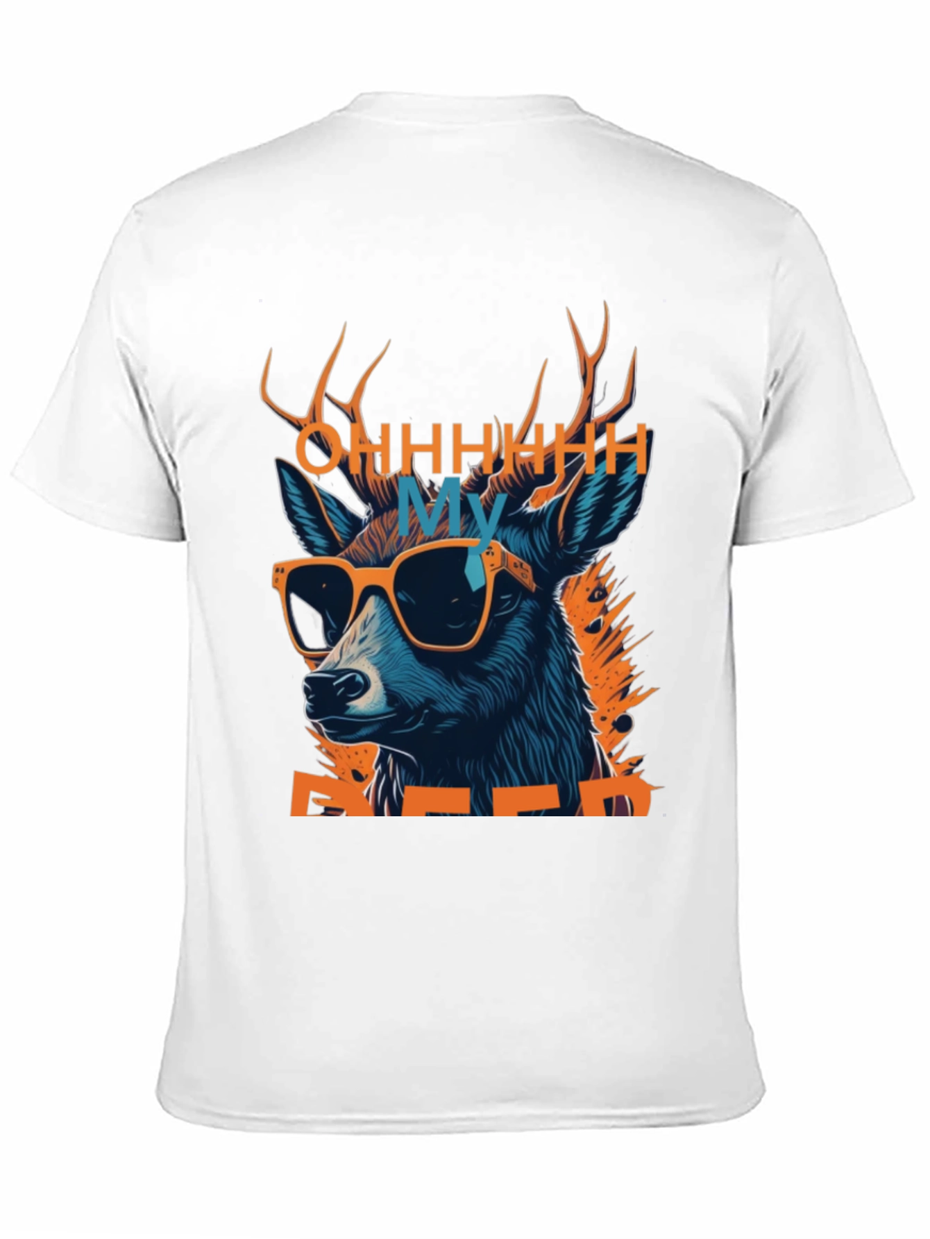 Oh My Deer T-Shirt - Cool Animal Graphic Tee