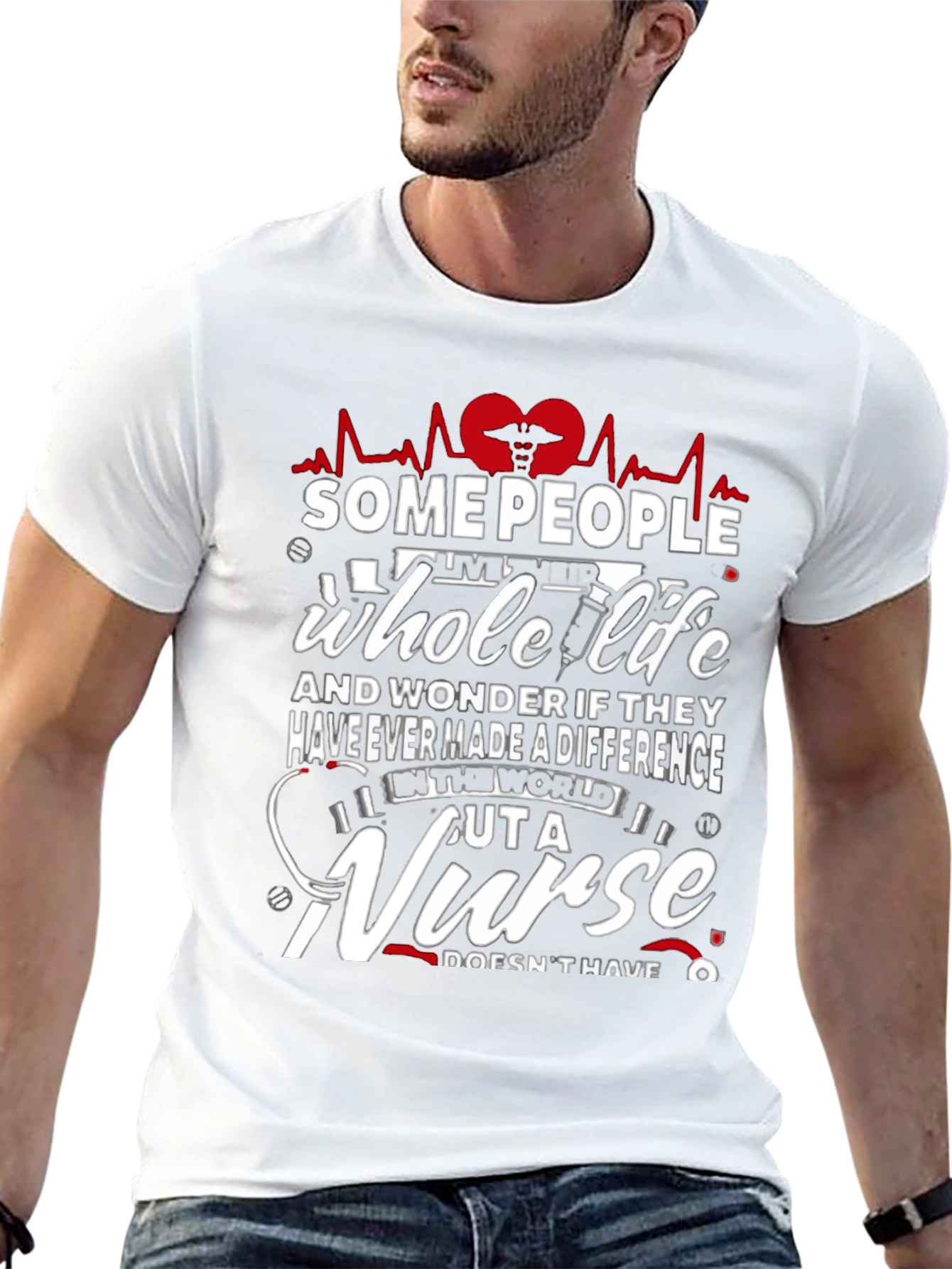 Some People Whole Life Nurse Graphic T-Shirt