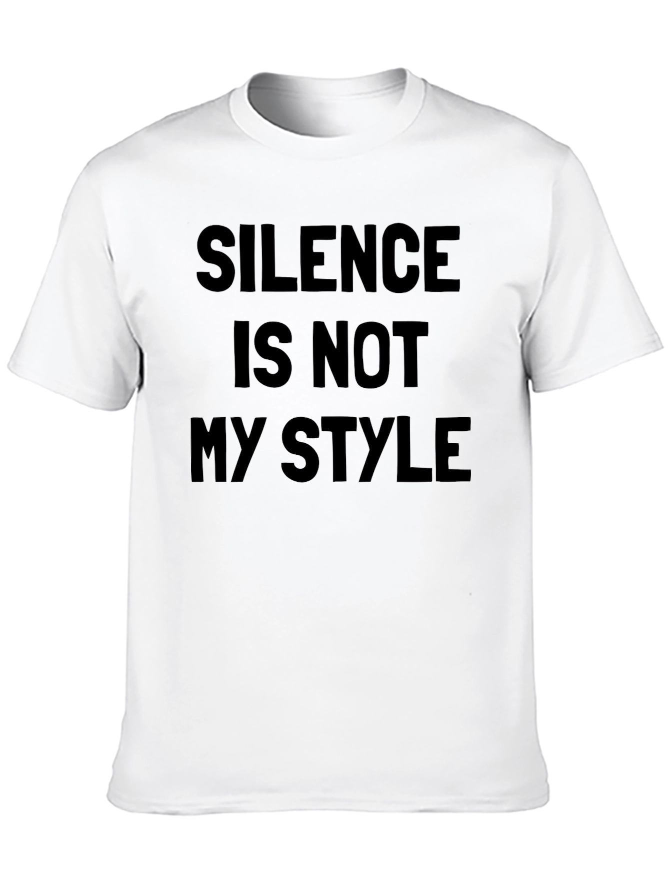 Silence Is Not My Style T-Shirt