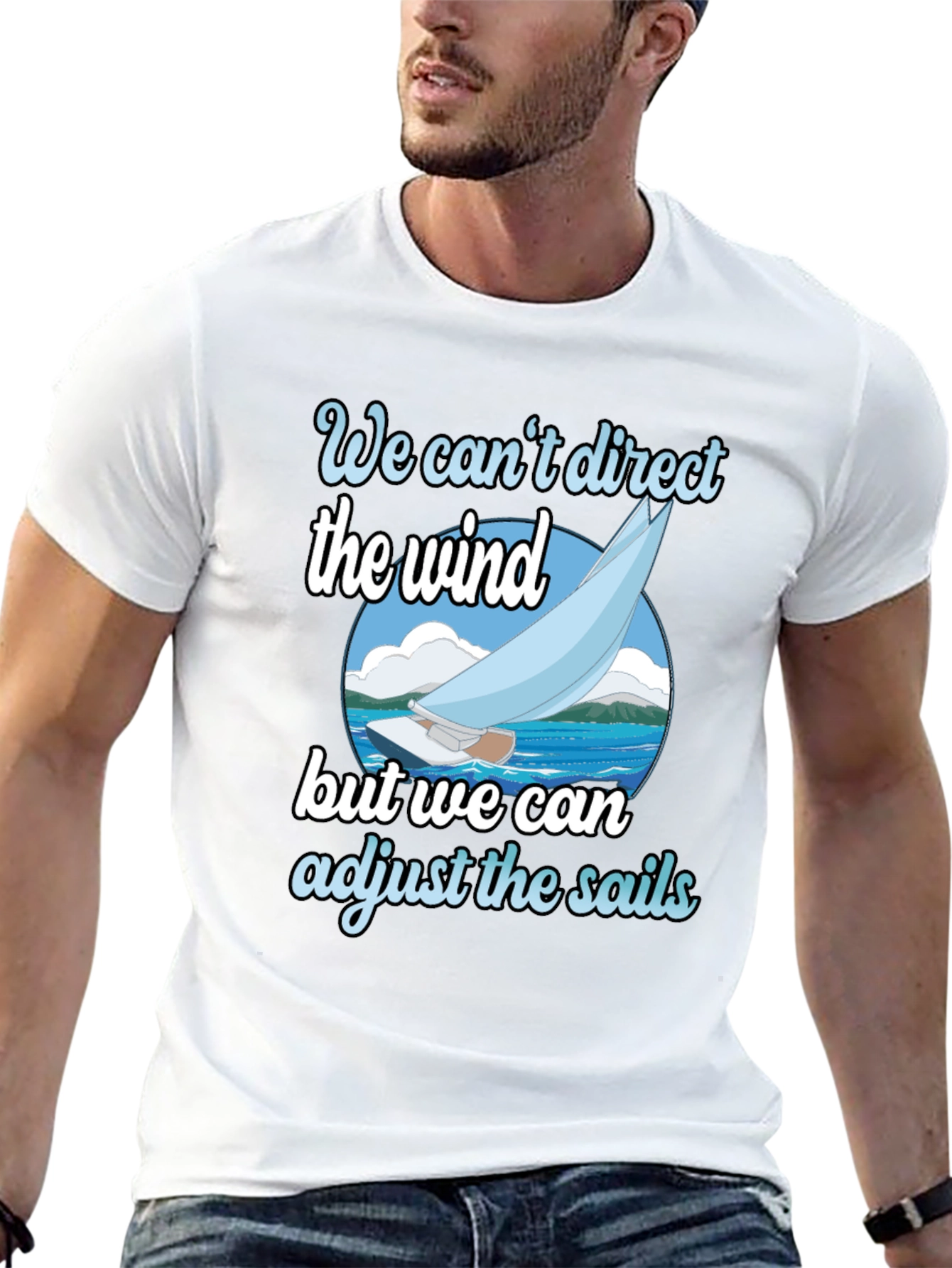 Sailboat T-Shirt: Adjust the Sails Graphic Tee